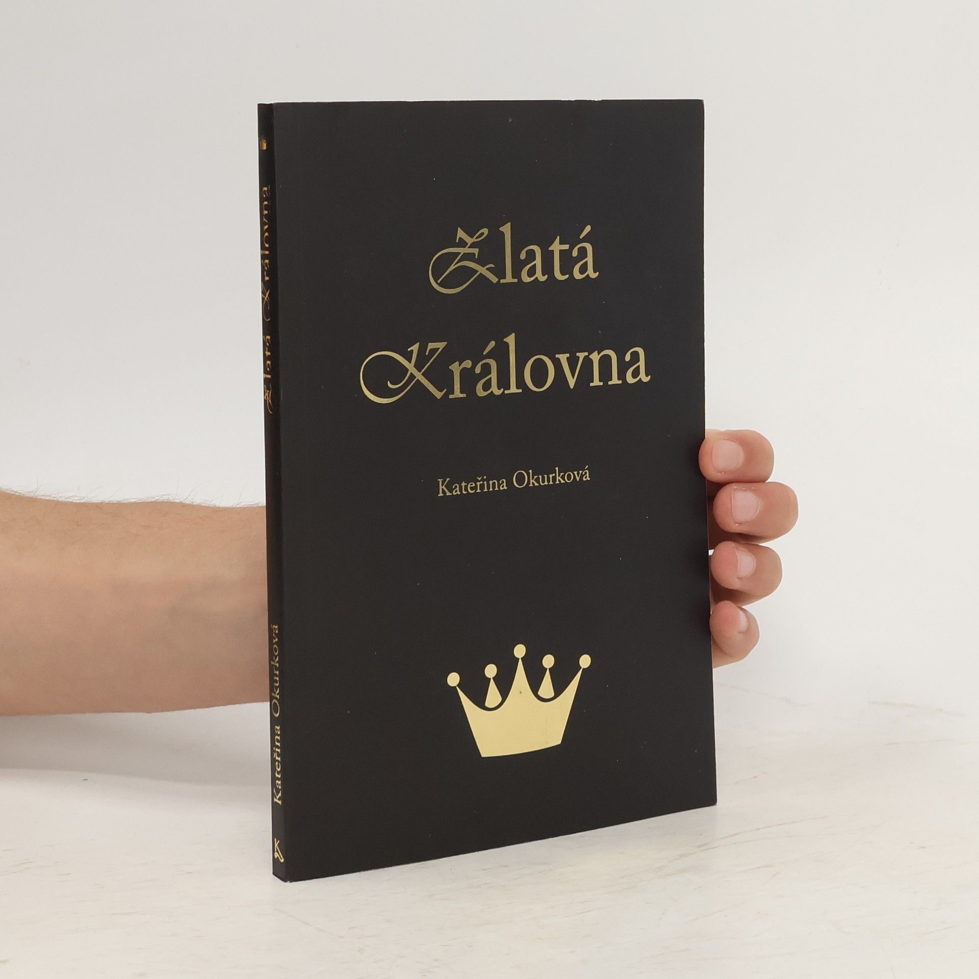 Kateřina Okurková Zlatá královna