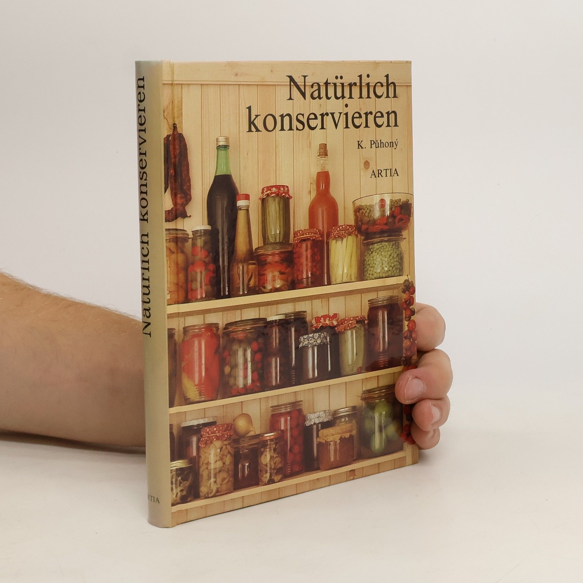 K. Půhoný Natürlich konservieren