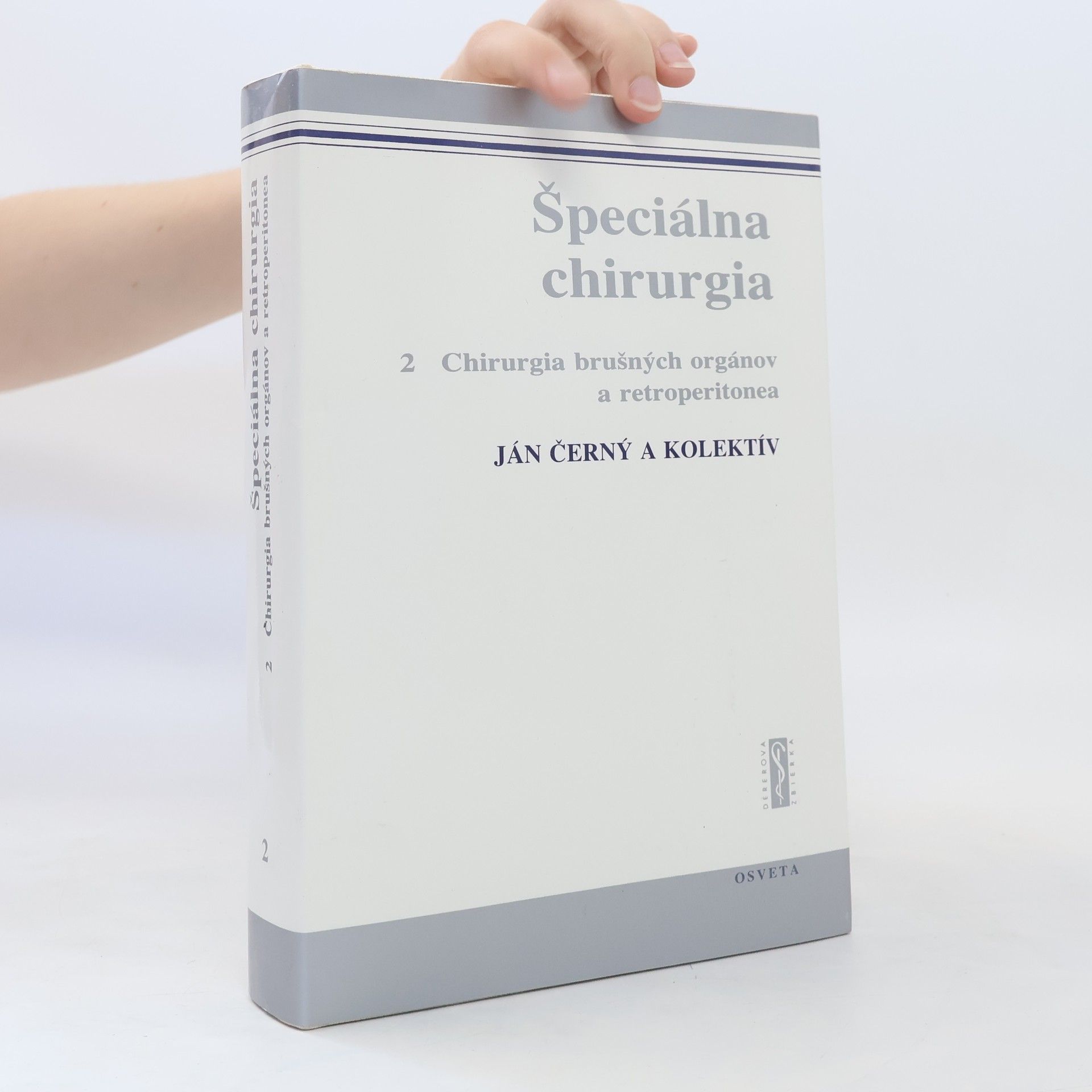 Jan Černý Špeciálna chirurgia. 2, Chirurgia brušných orgánov a retroperitonea