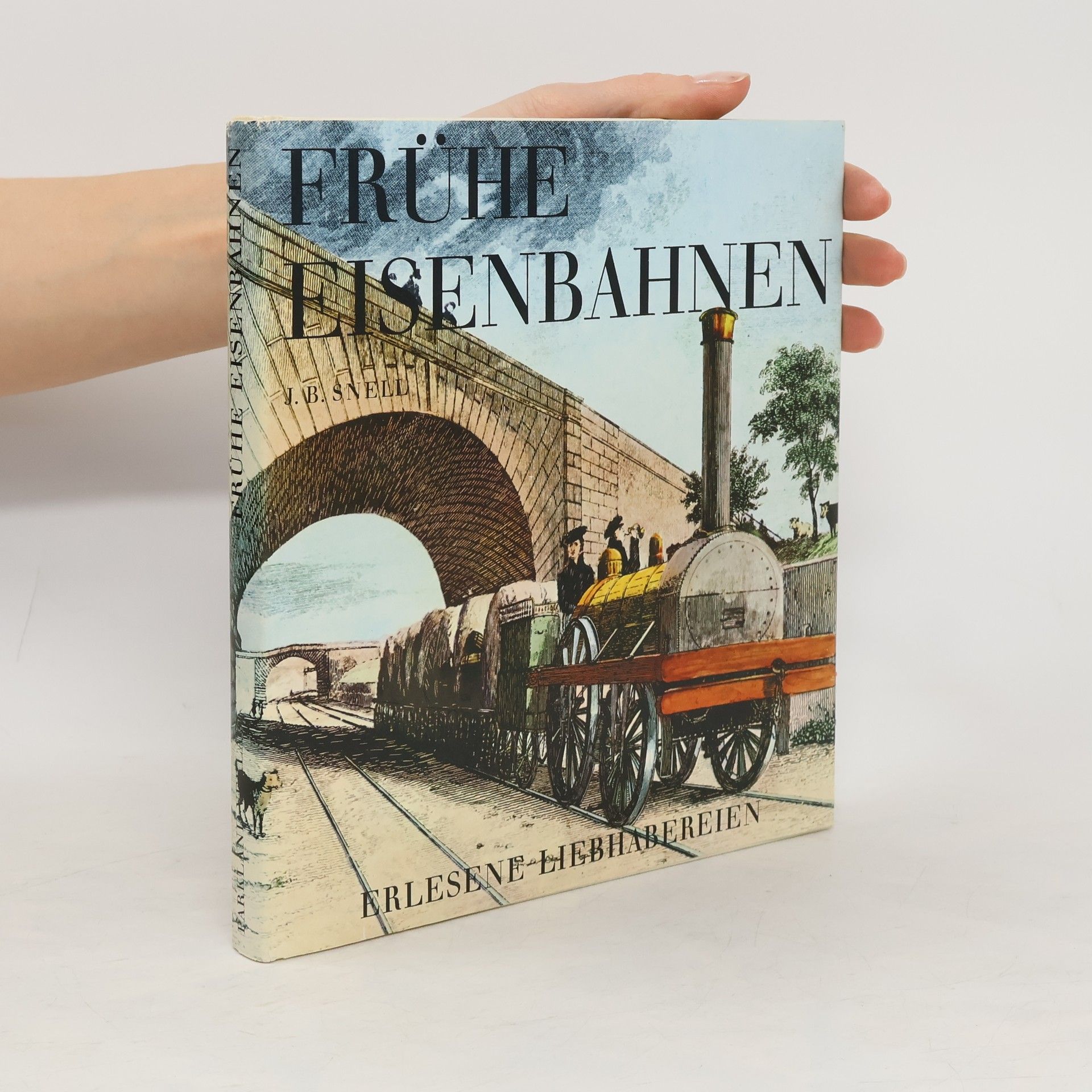 John Bernard Snell Frühe Eisenbahnen