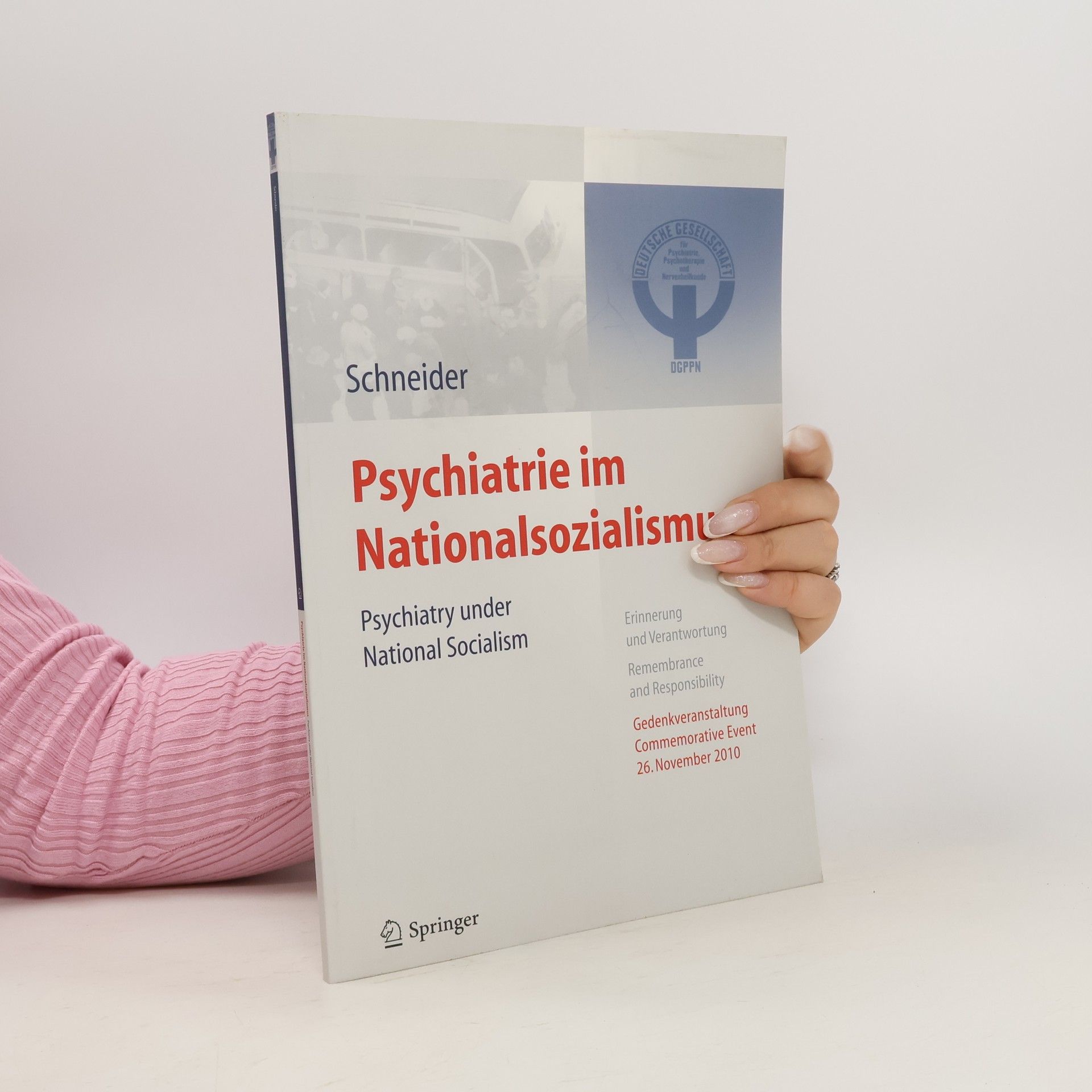 Frank Schneider Psychiatrie im Nationalsozialismus