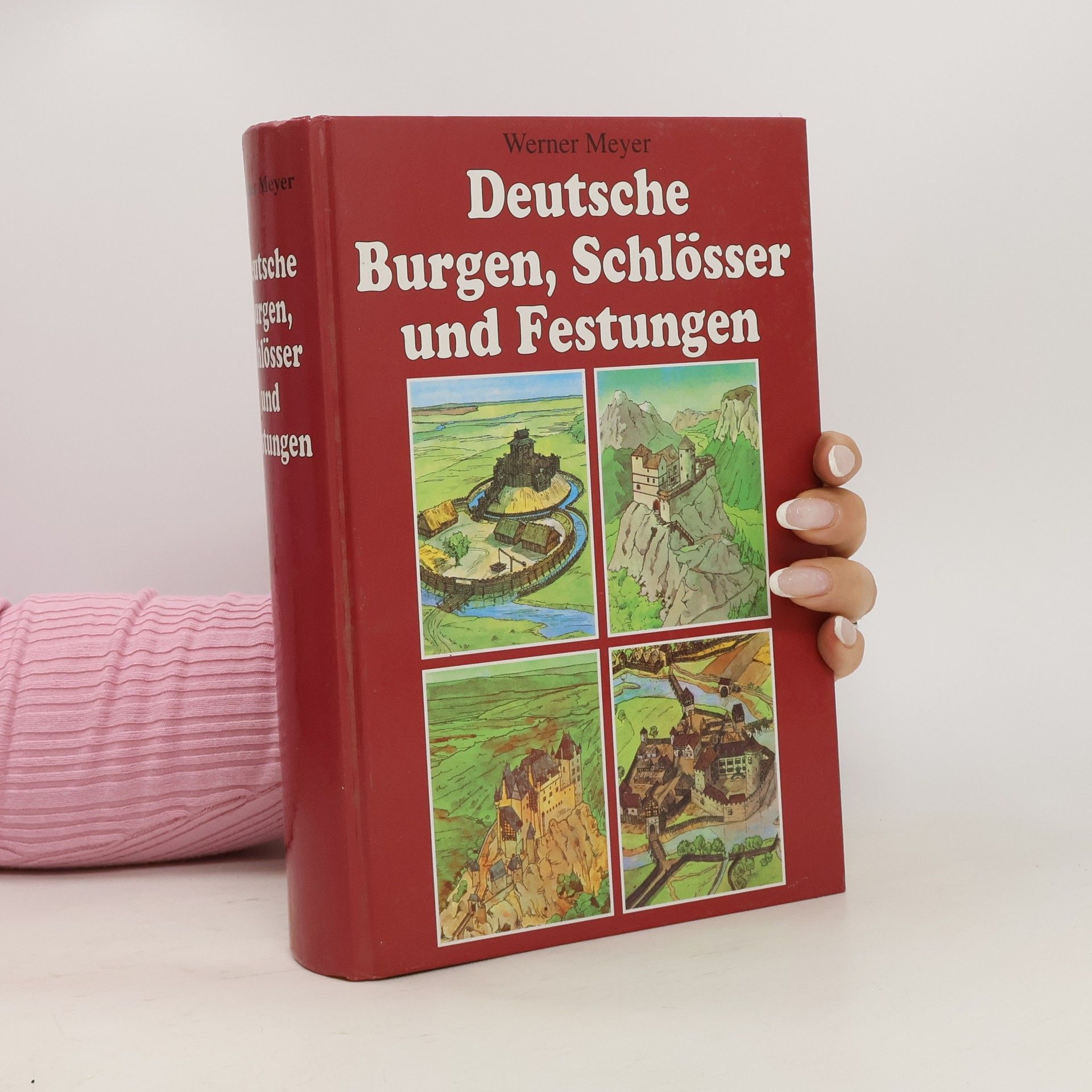 Werner Meyer-Larsen Deutsche Burgen, Schlösser und Festungen