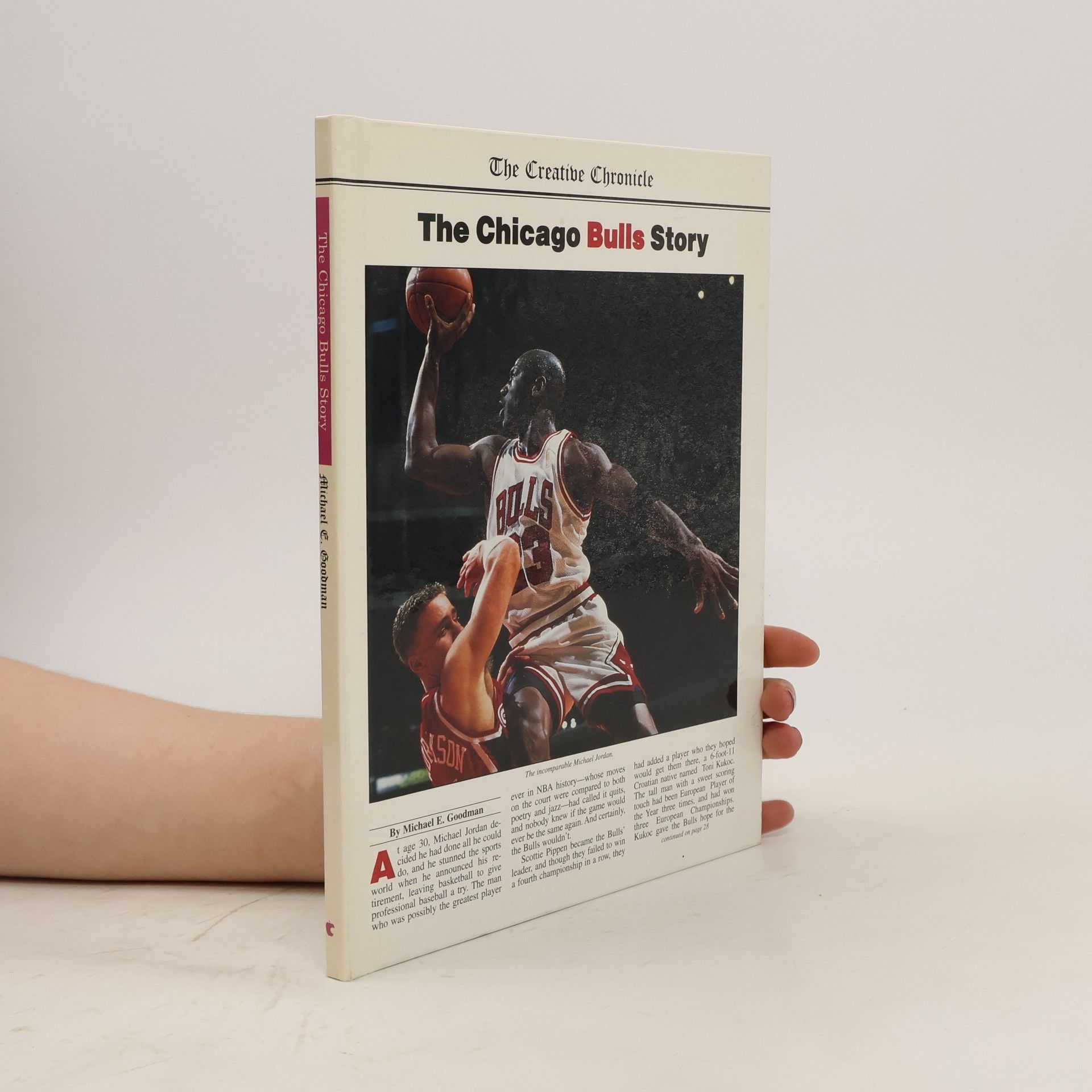 Michael E. Goodman The Chicago Bulls Story