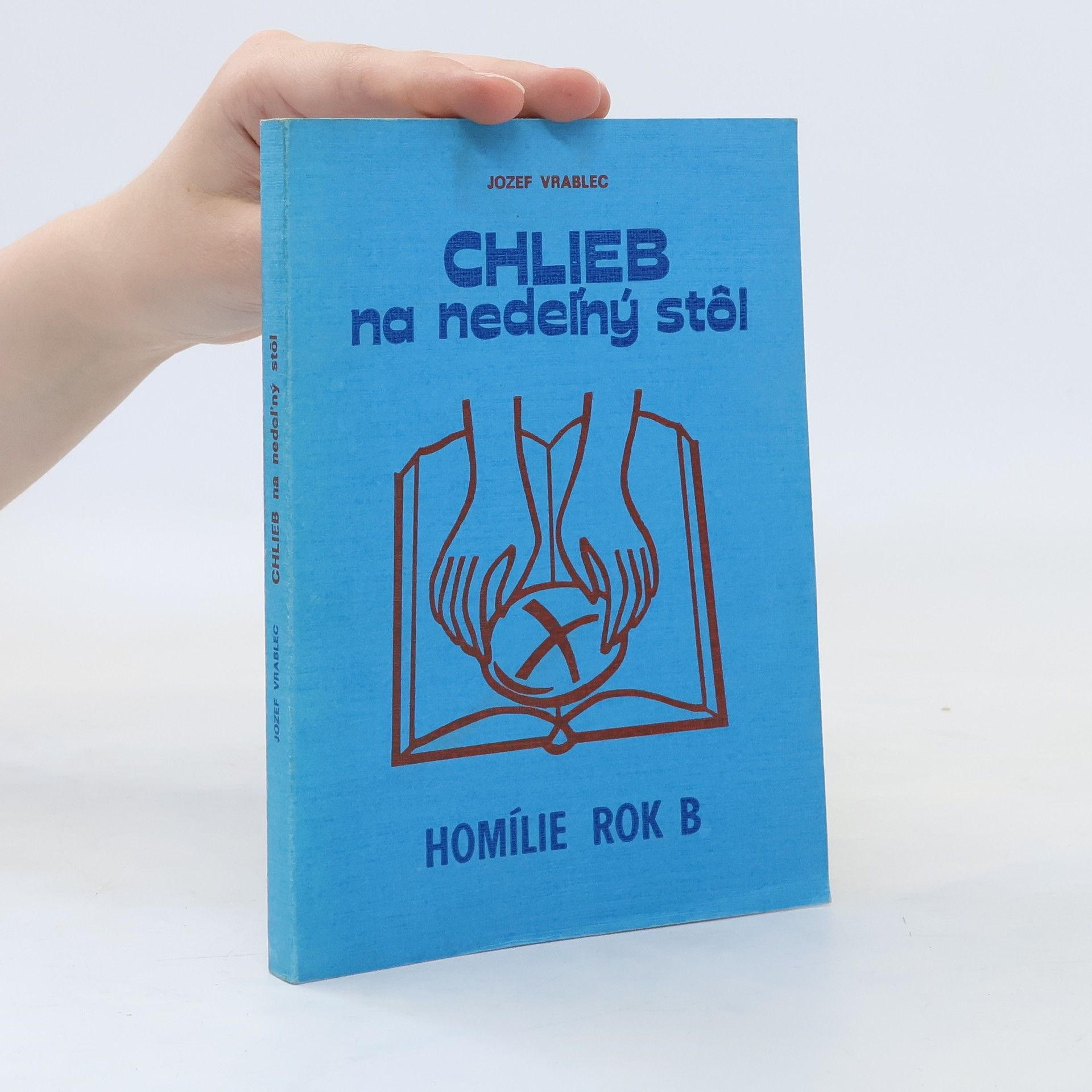 Jozef Vrablec Chlieb na nedeľný stôl
