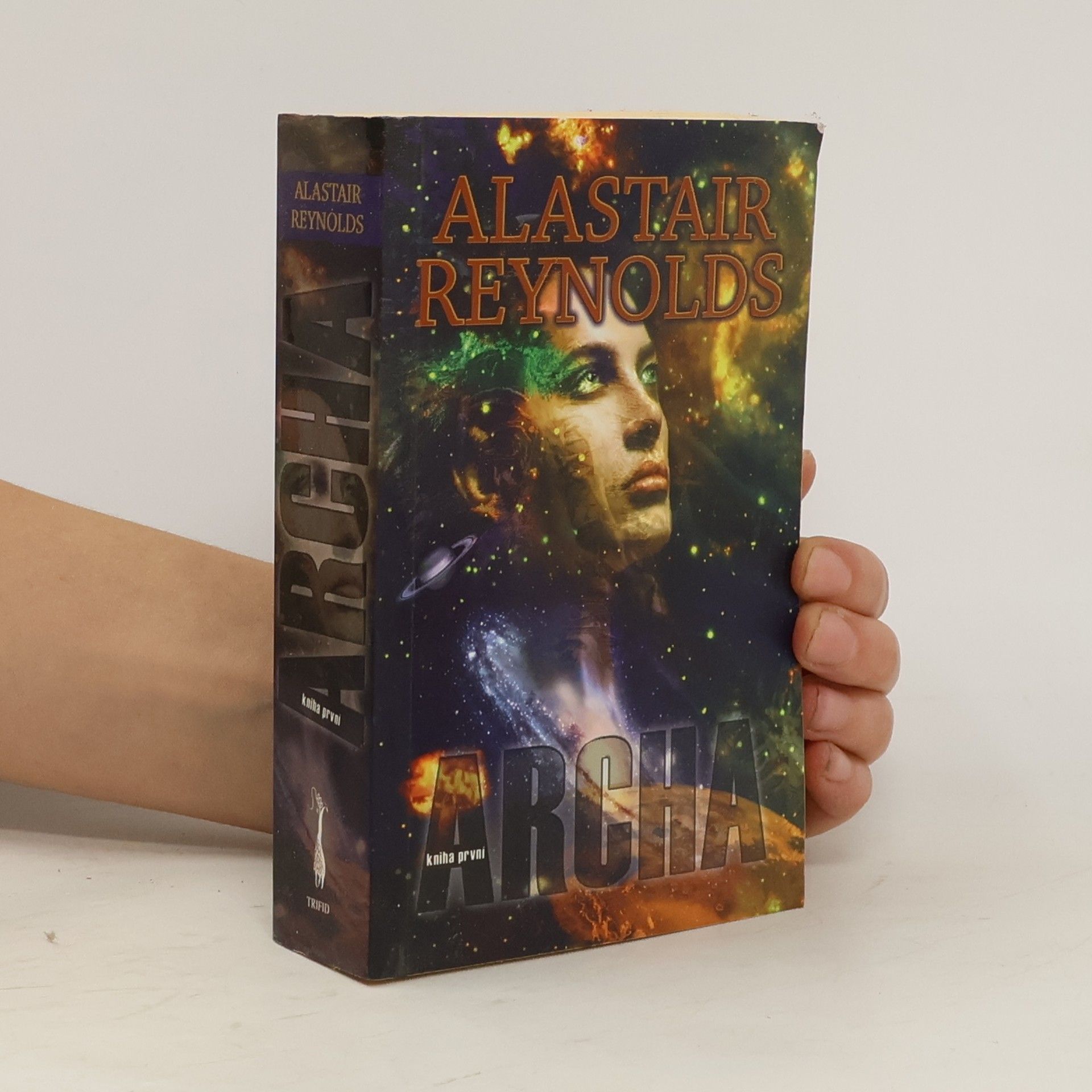 Alastair Reynolds Archa. Kniha první