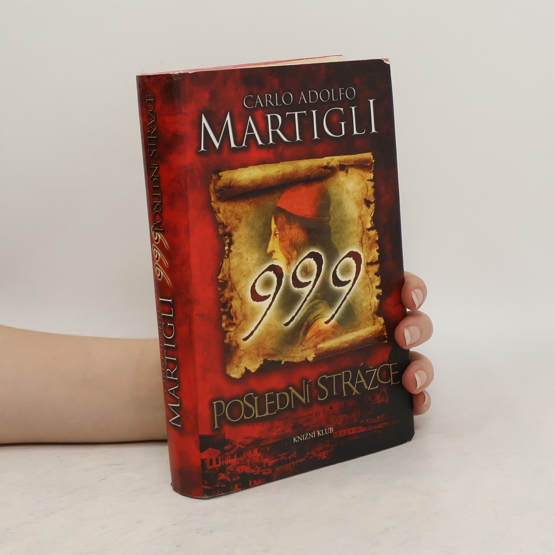 Carlo A. Martigli 999 - Poslední strážce