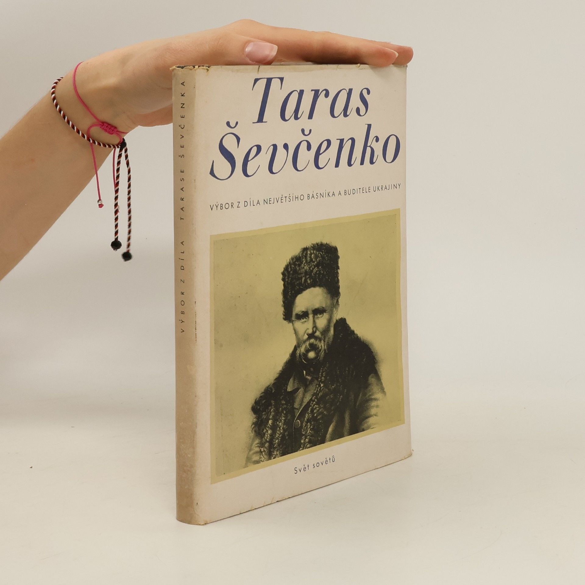 kolektiv Taras Ševčenko. Výbor z díla největšího básníka a buditele Ukrajiny
