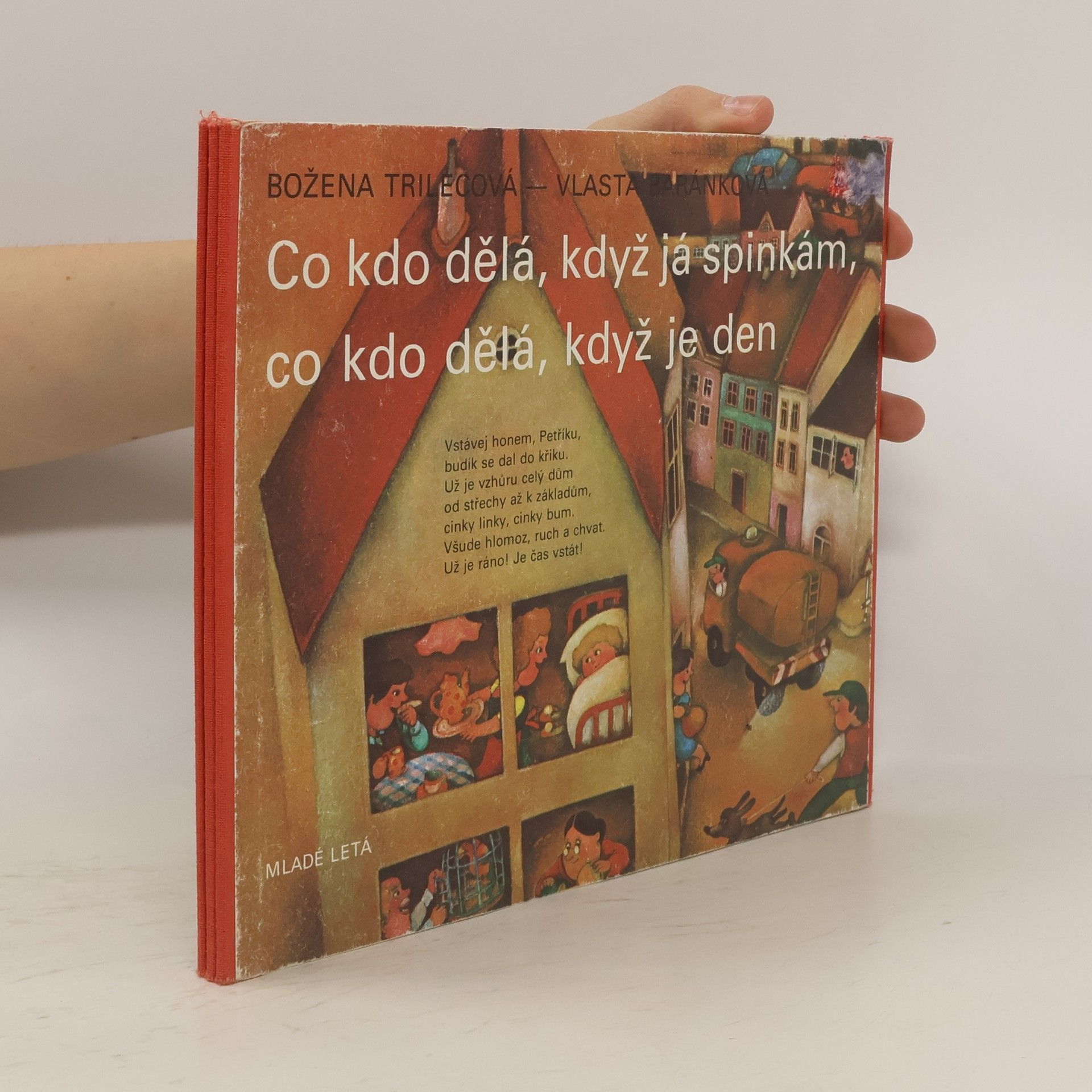 Božena Trilecová Co kdo dělá, když já spinkám, co kdo dělá, když je den
