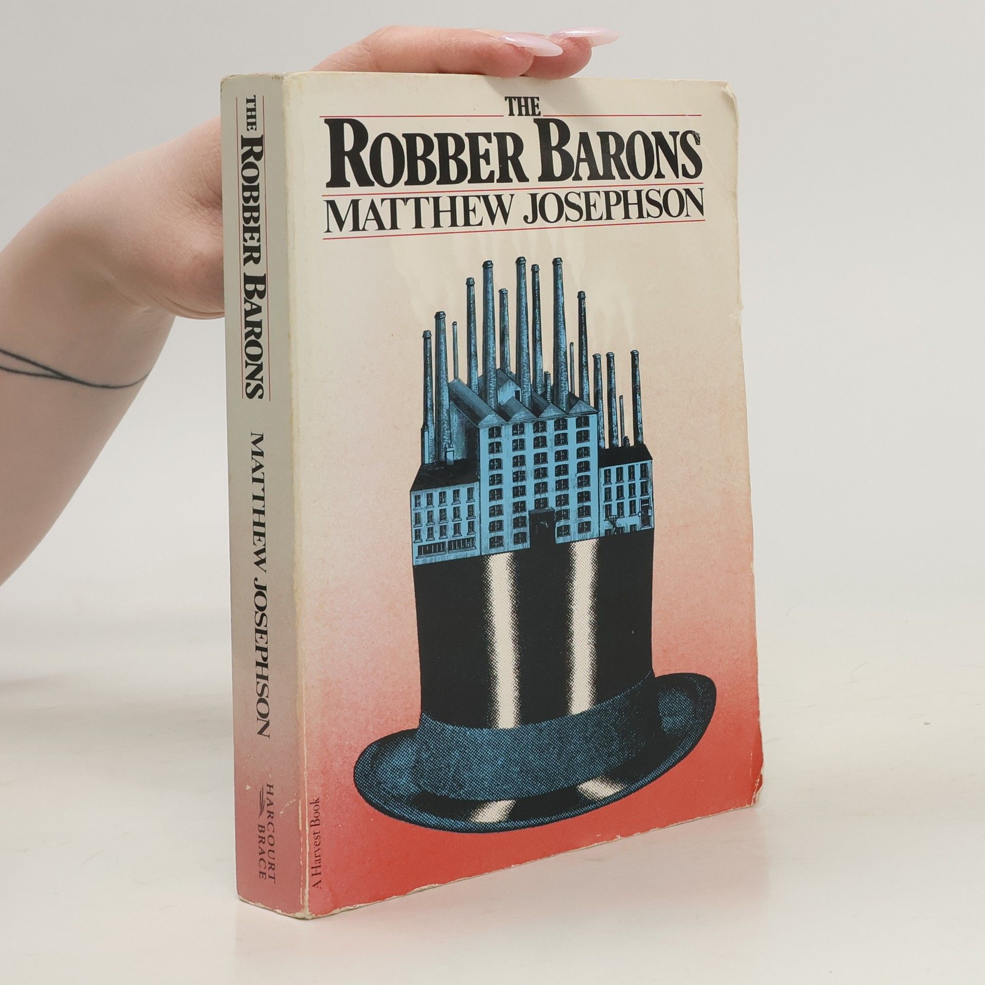 Matthew Josephson The Robber Barons