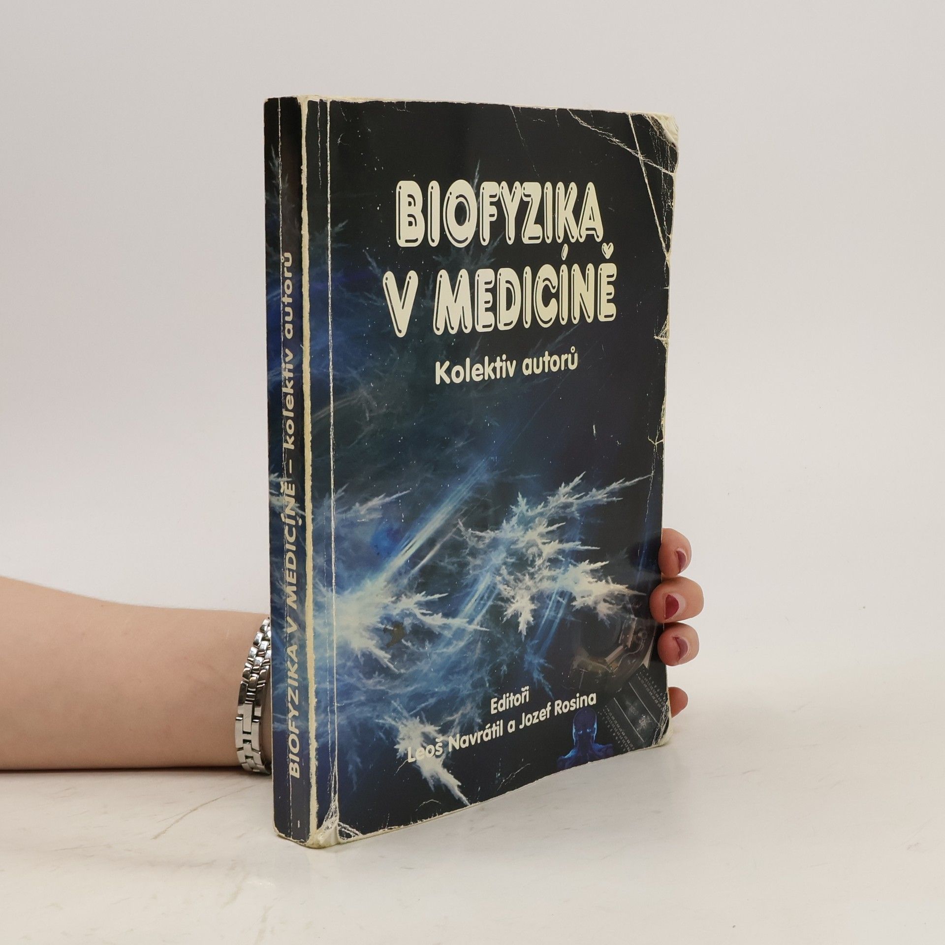 Leoš Navrátil Biofyzika v medicíně