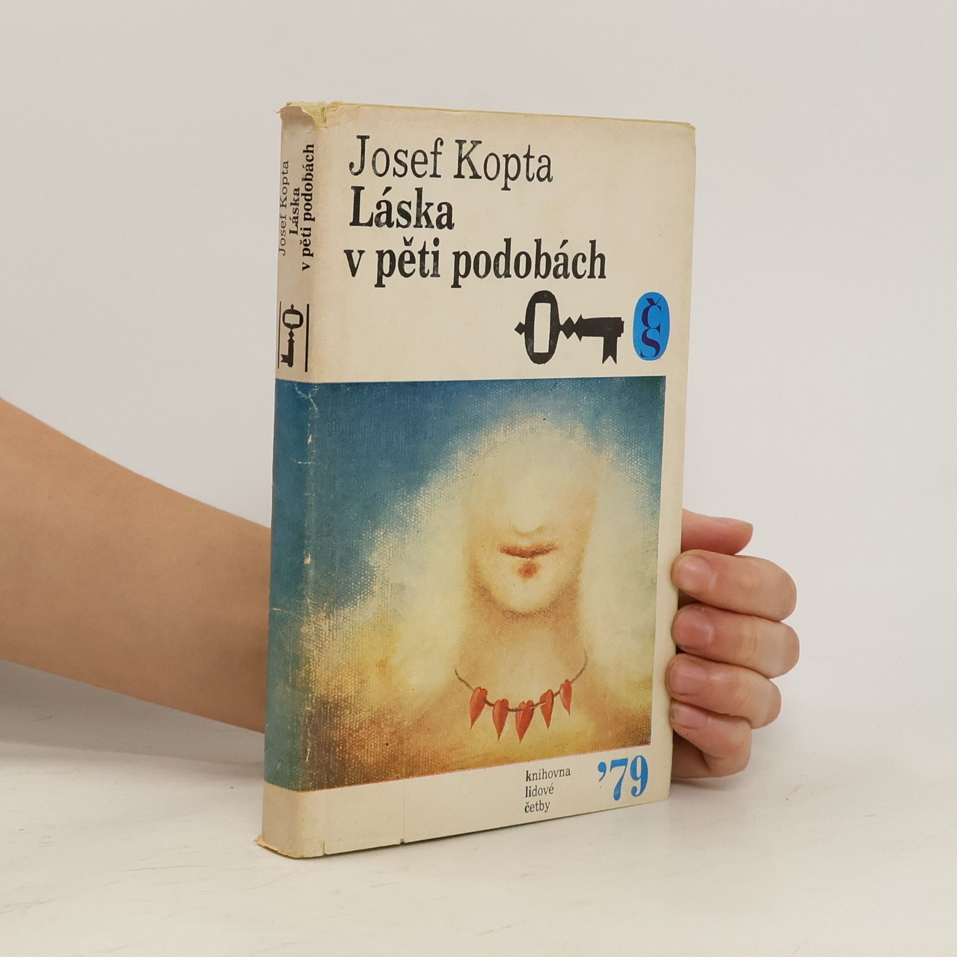 Josef Kopta Láska v pěti podobách