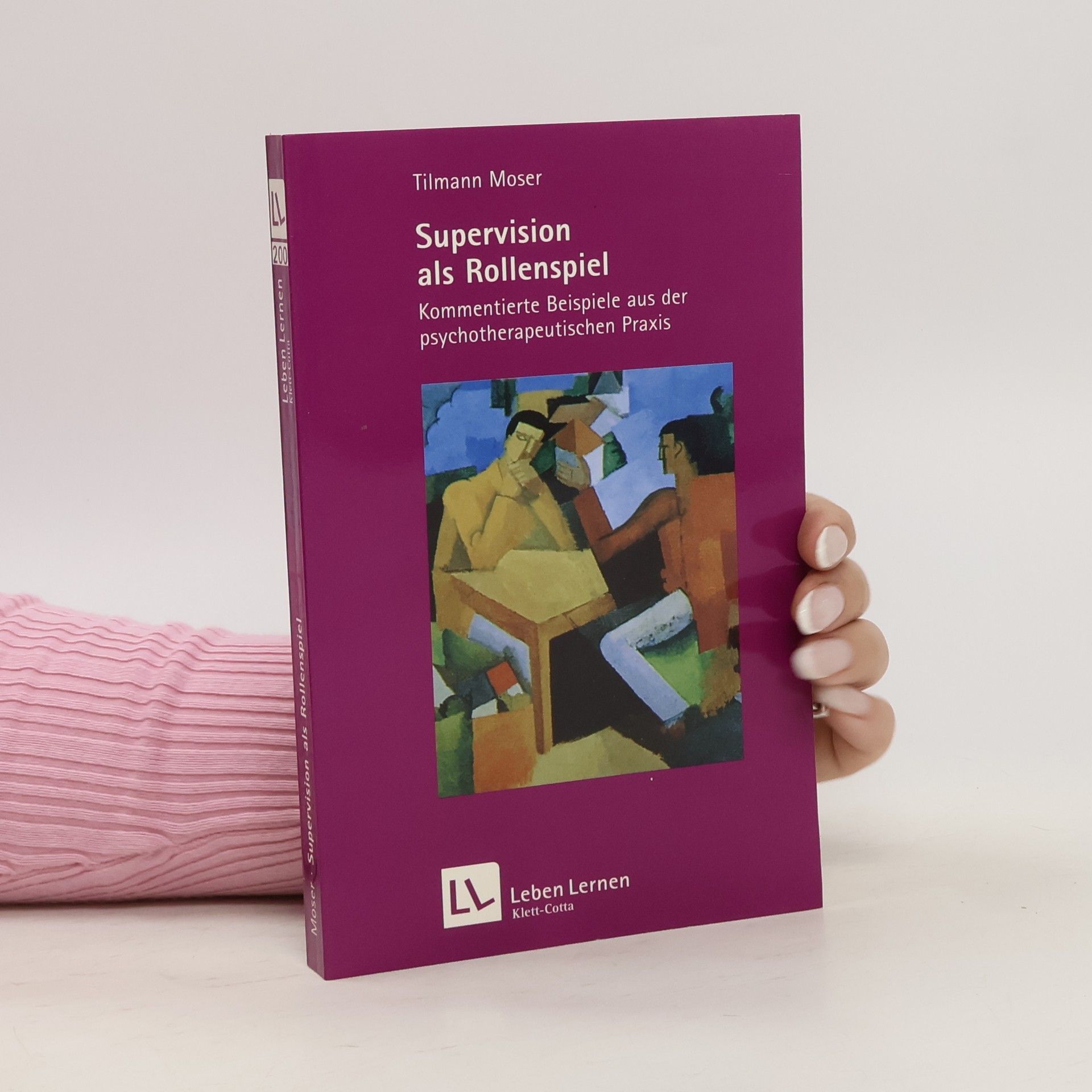 Tilmann Moser Supervision als Rollenspiel