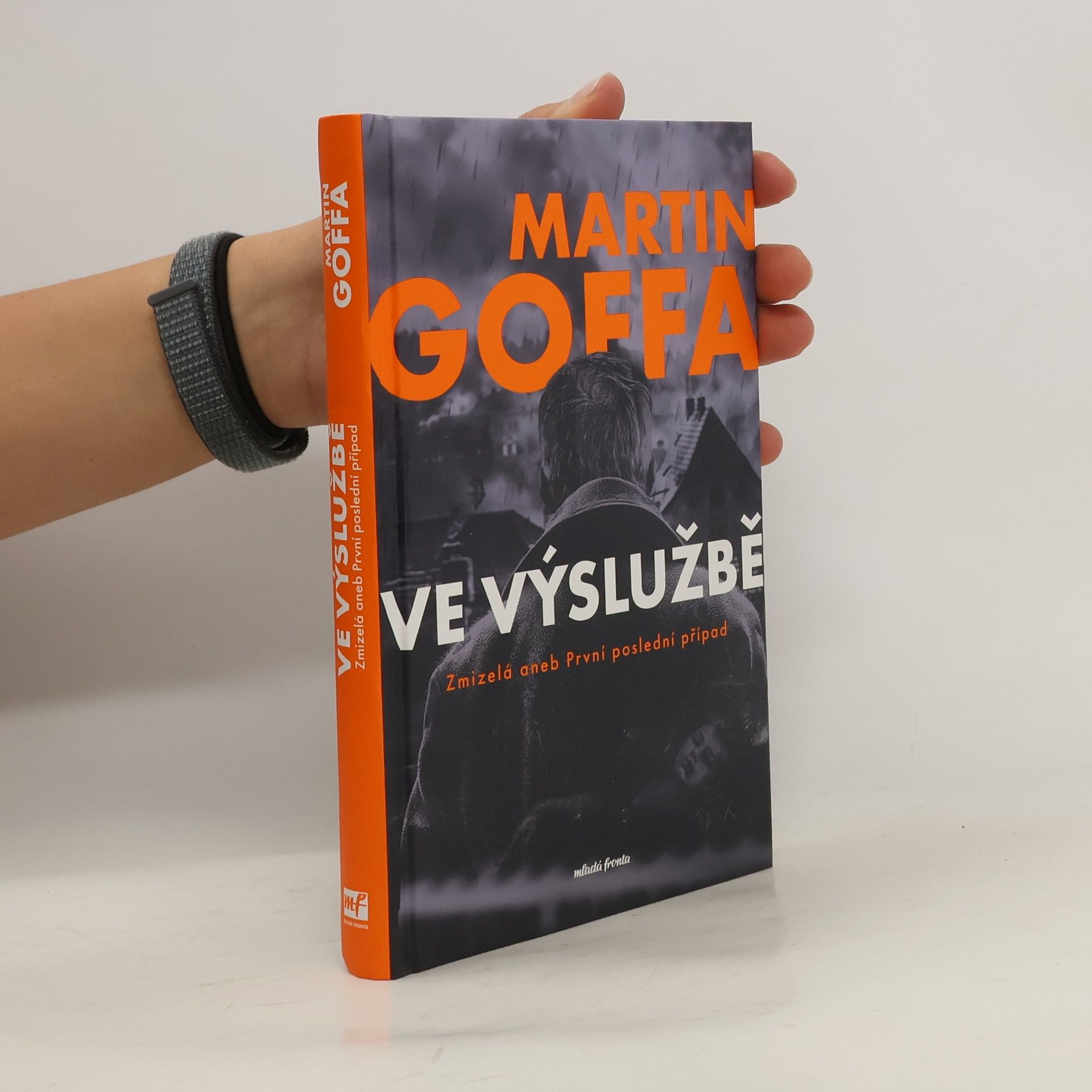 Martin Goffa Ve výslužbě. Zmizelá, aneb, První poslední případ