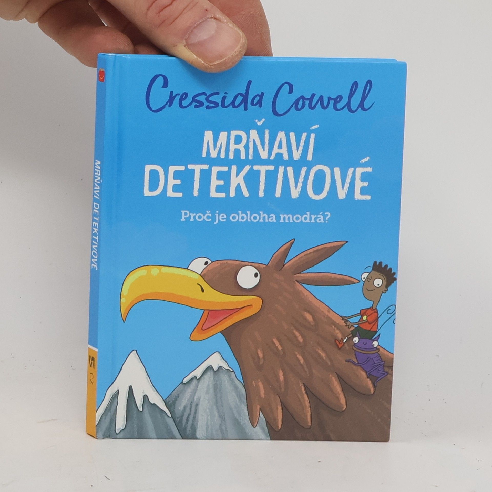 Cresida Cowell Mrňaví detektivové: Proč je obloha modrá?