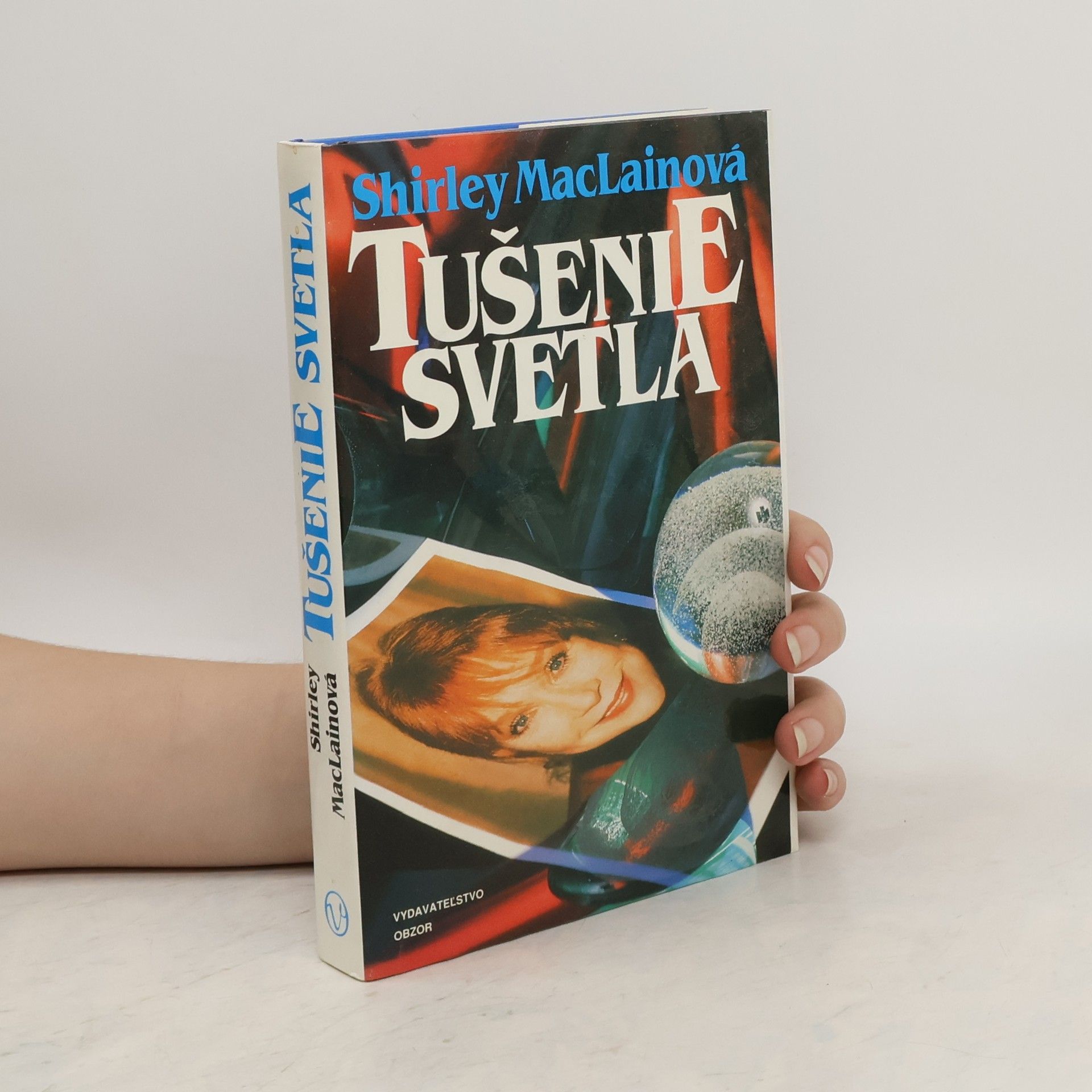 Shirley MacLaine Tušenie svetla