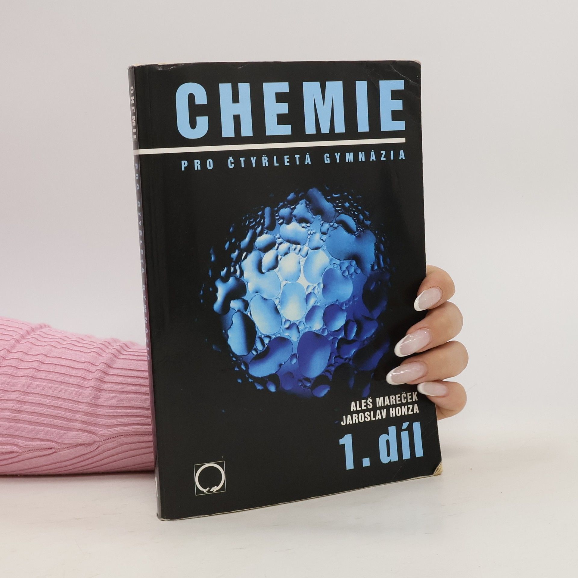 Aleš Mareček Chemie pro čtyřletá gymnázia 1. díl