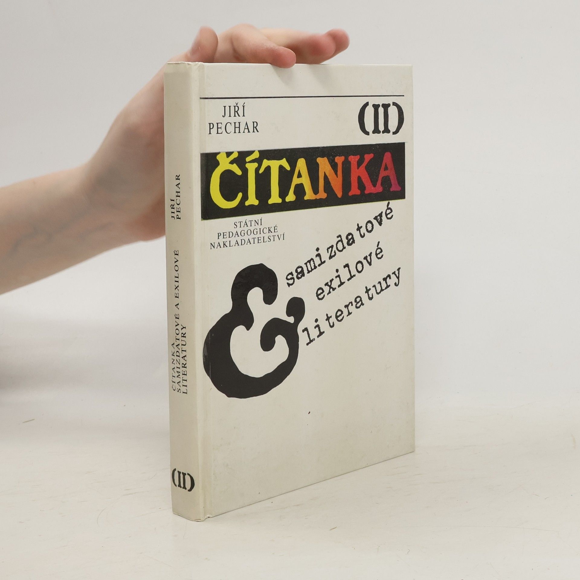 Jiří Pechar Čítanka exilové a samizdatové literatury. I