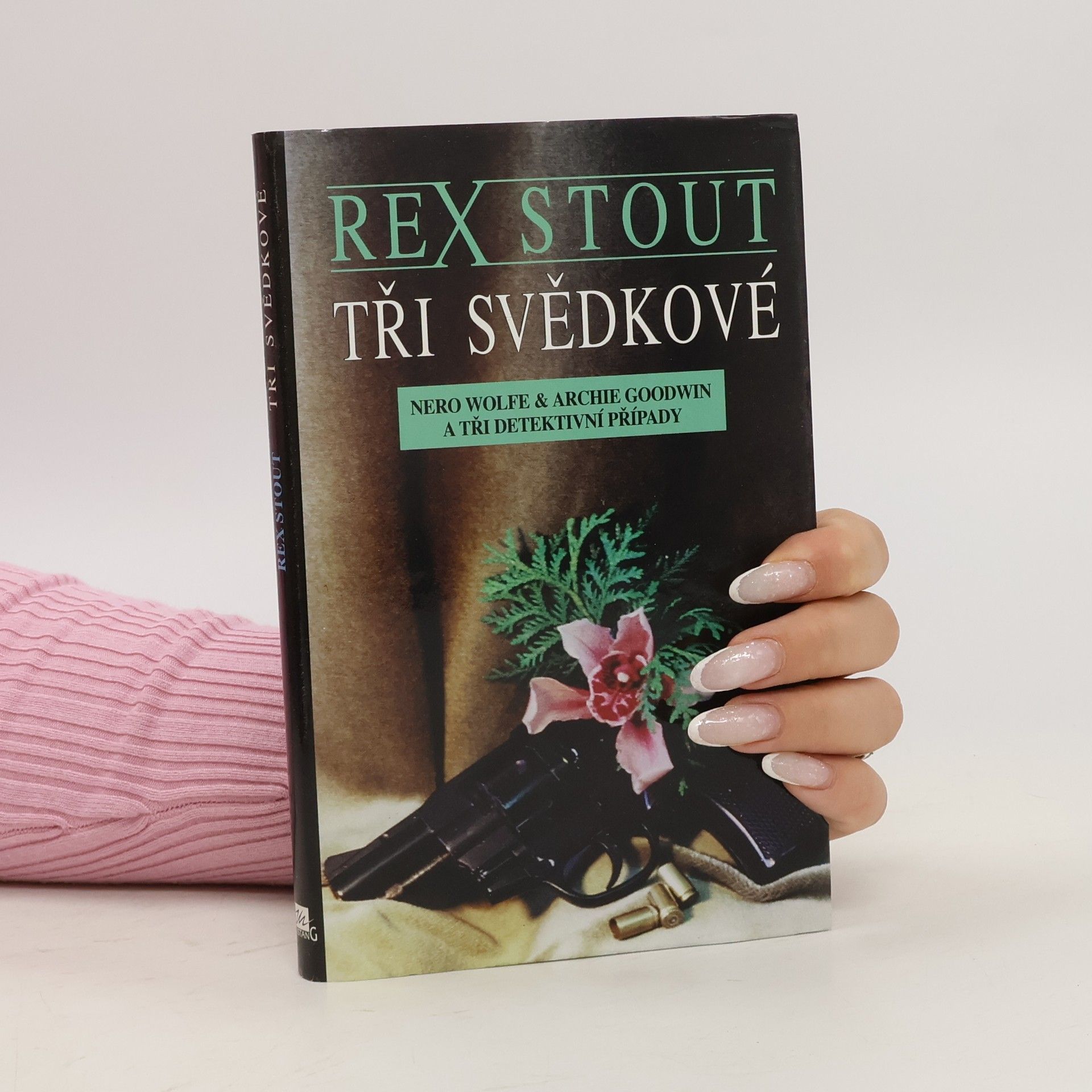Rex Stout Tři svědkové