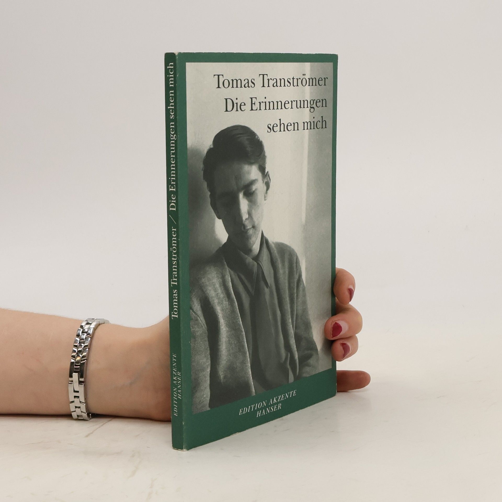 Tomas Tranströmer Die Erinnerungen sehen mich