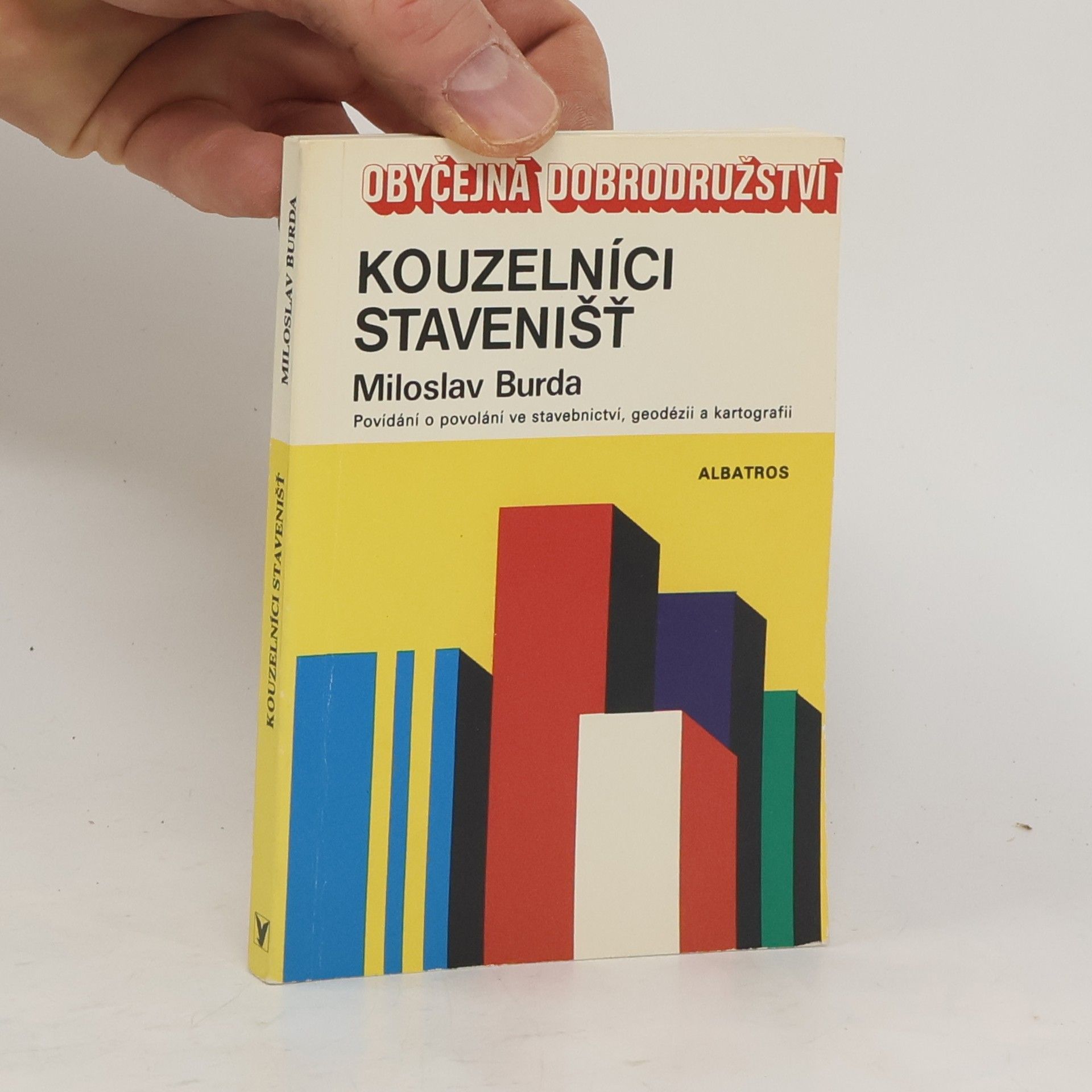 Miloslav Burda Kouzelníci stavenišť