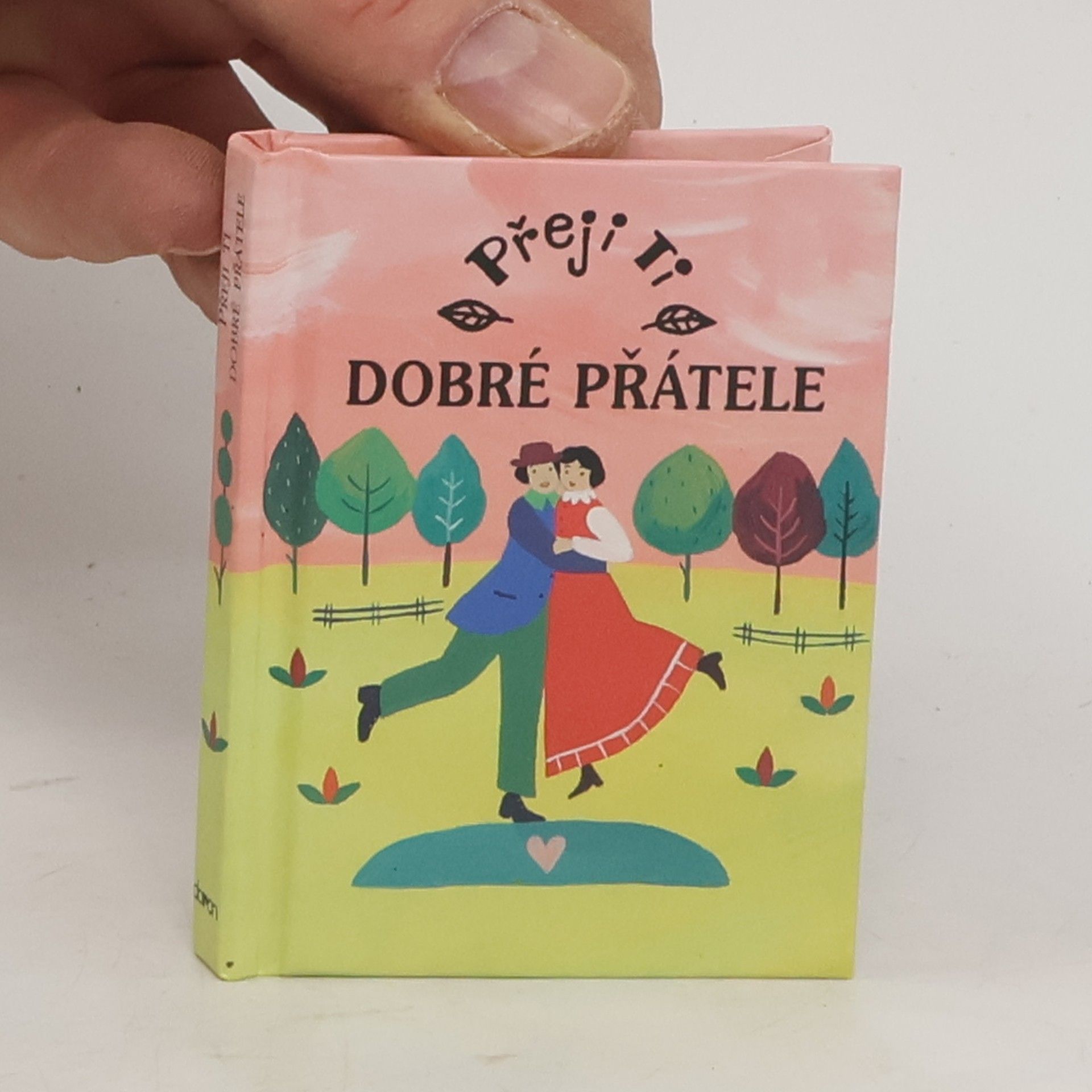 Alžběta Sirovátková Přeji ti dobré přátele