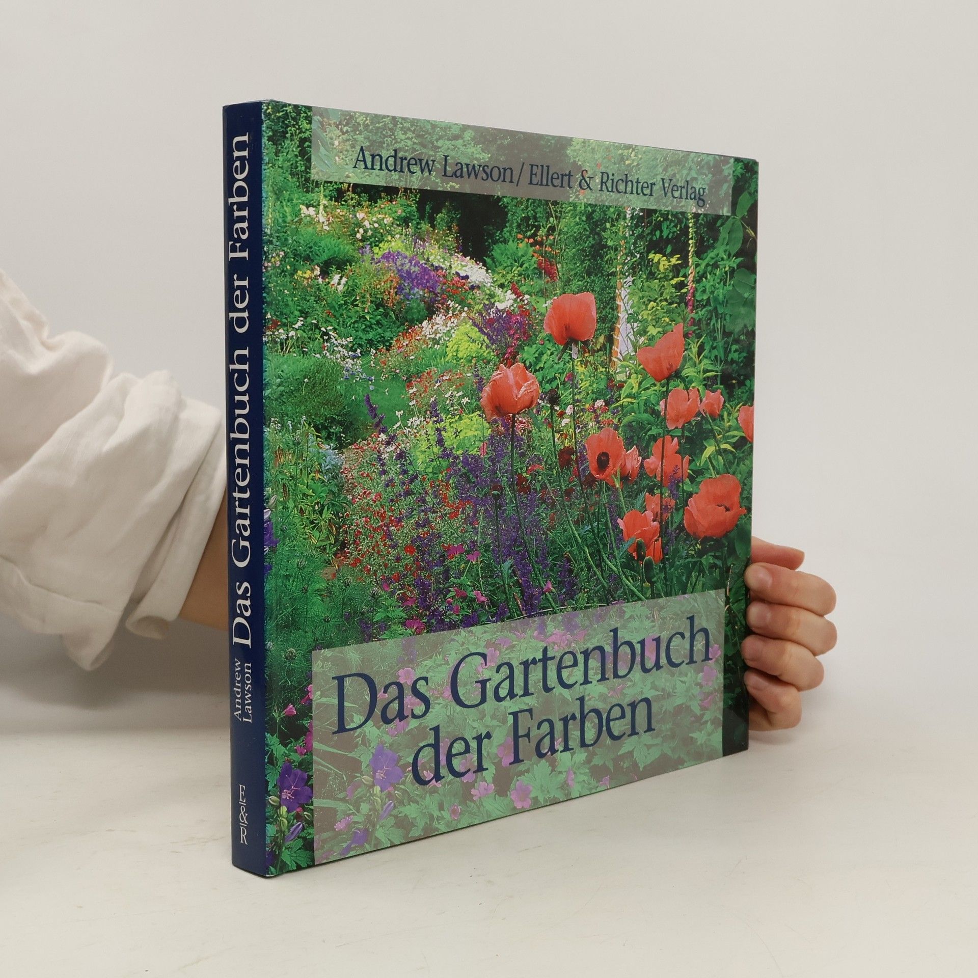 Andrew Lawson Das Gartenbuch der Farben
