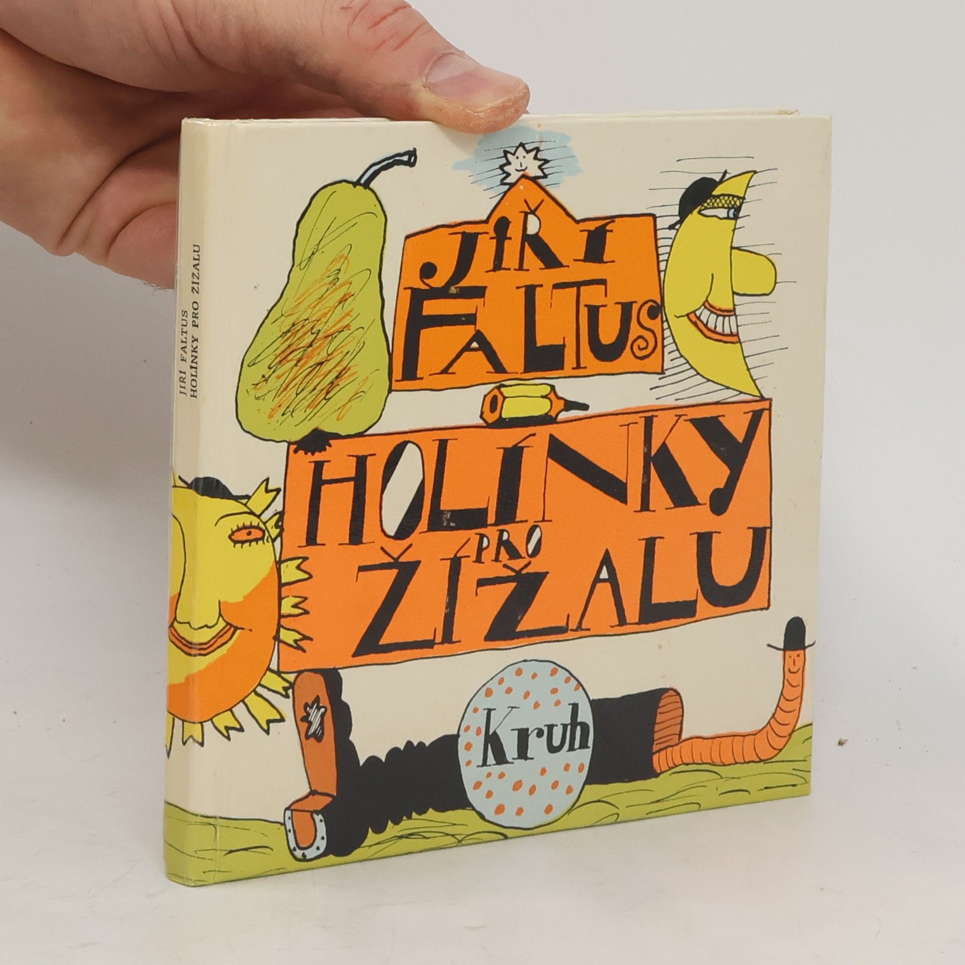 Jiří Faltus Holínky pro žížalu