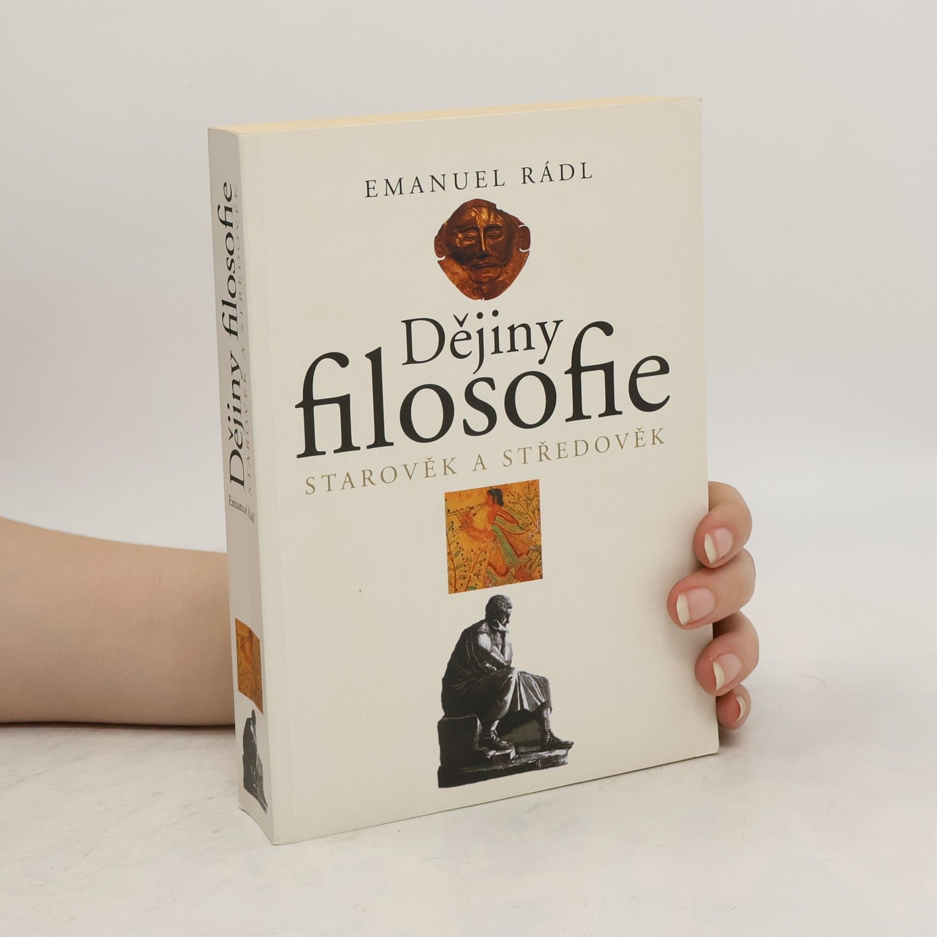 Emanuel Rádl Dějiny filosofie. I. díl, Starověk a středověk