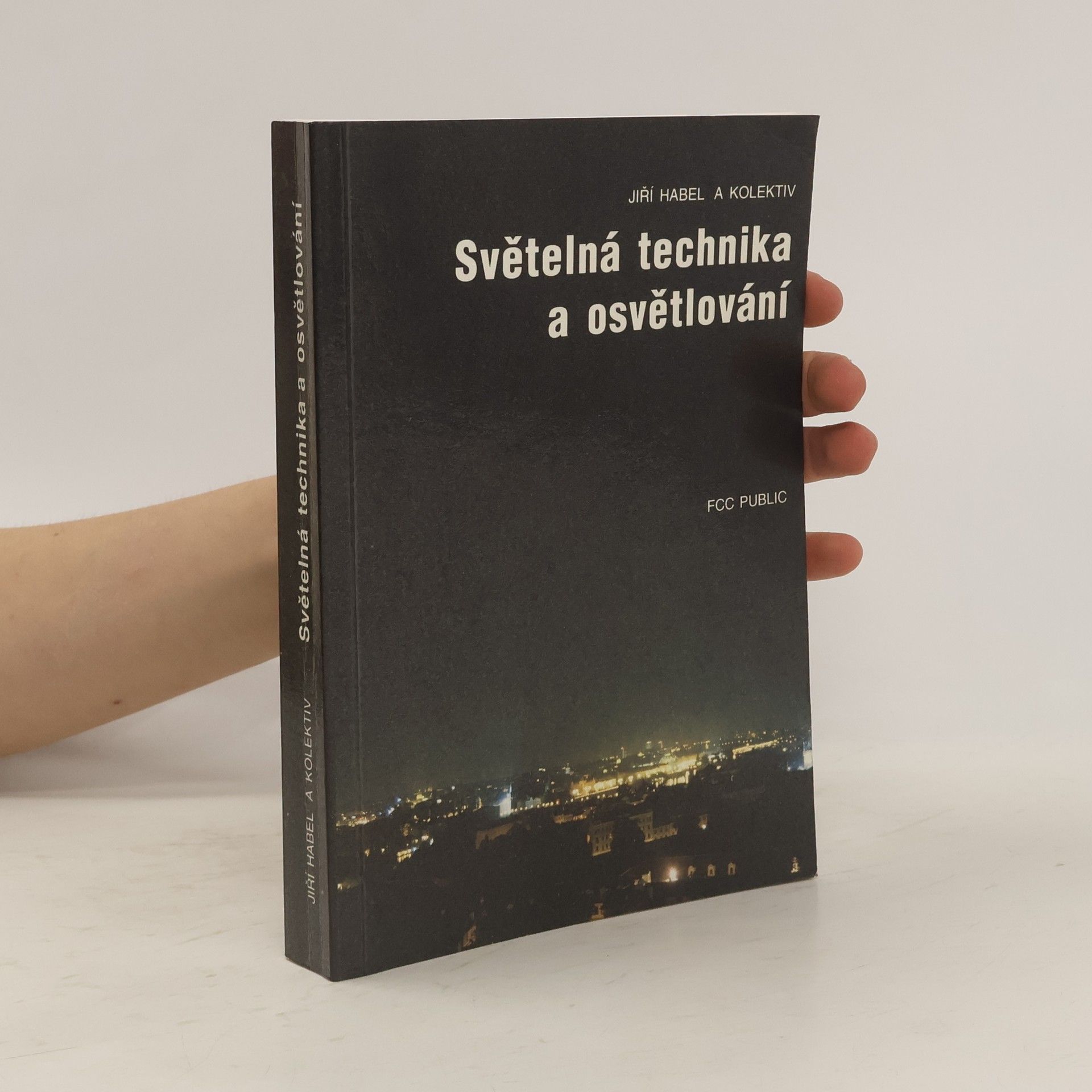 Jiří Habel Světelná technika a osvětlování