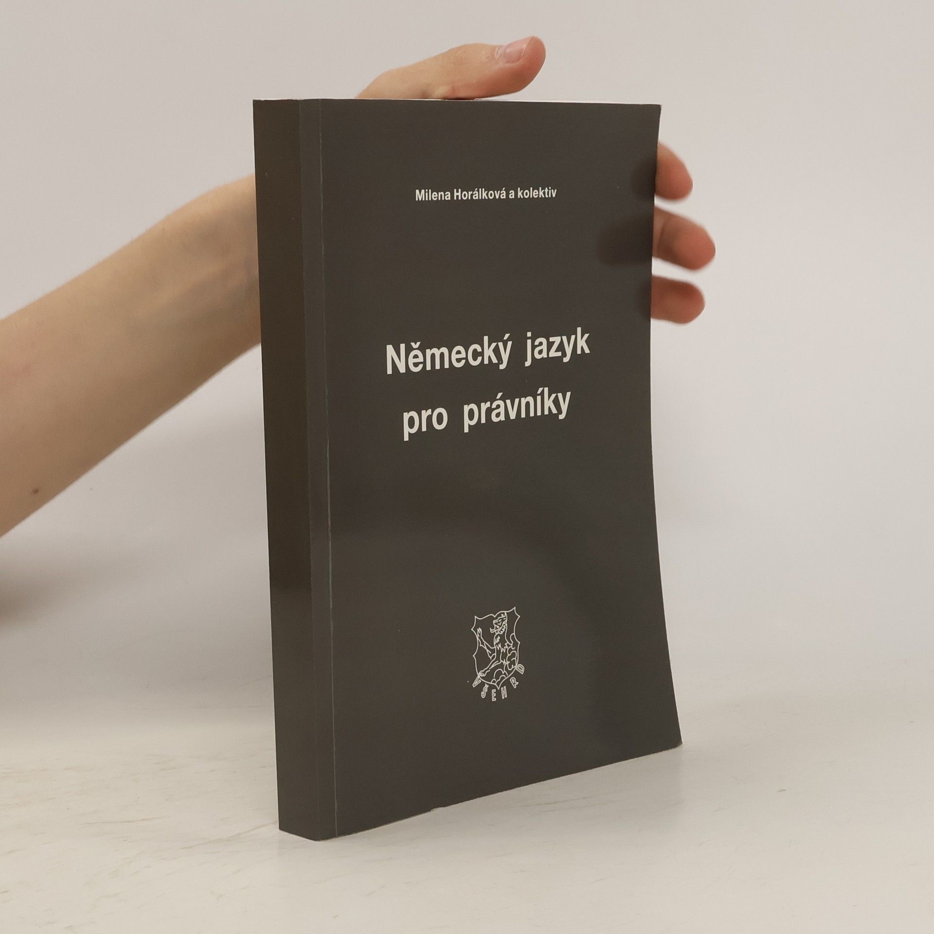 Milena Horálková Německý jazyk pro právníky