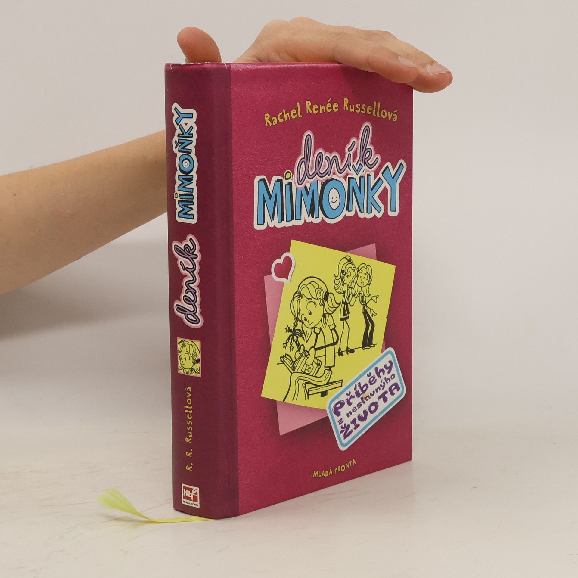 Rachel Renée Russellová Deník mimoňky 1. Příběhy z neslavnýho života