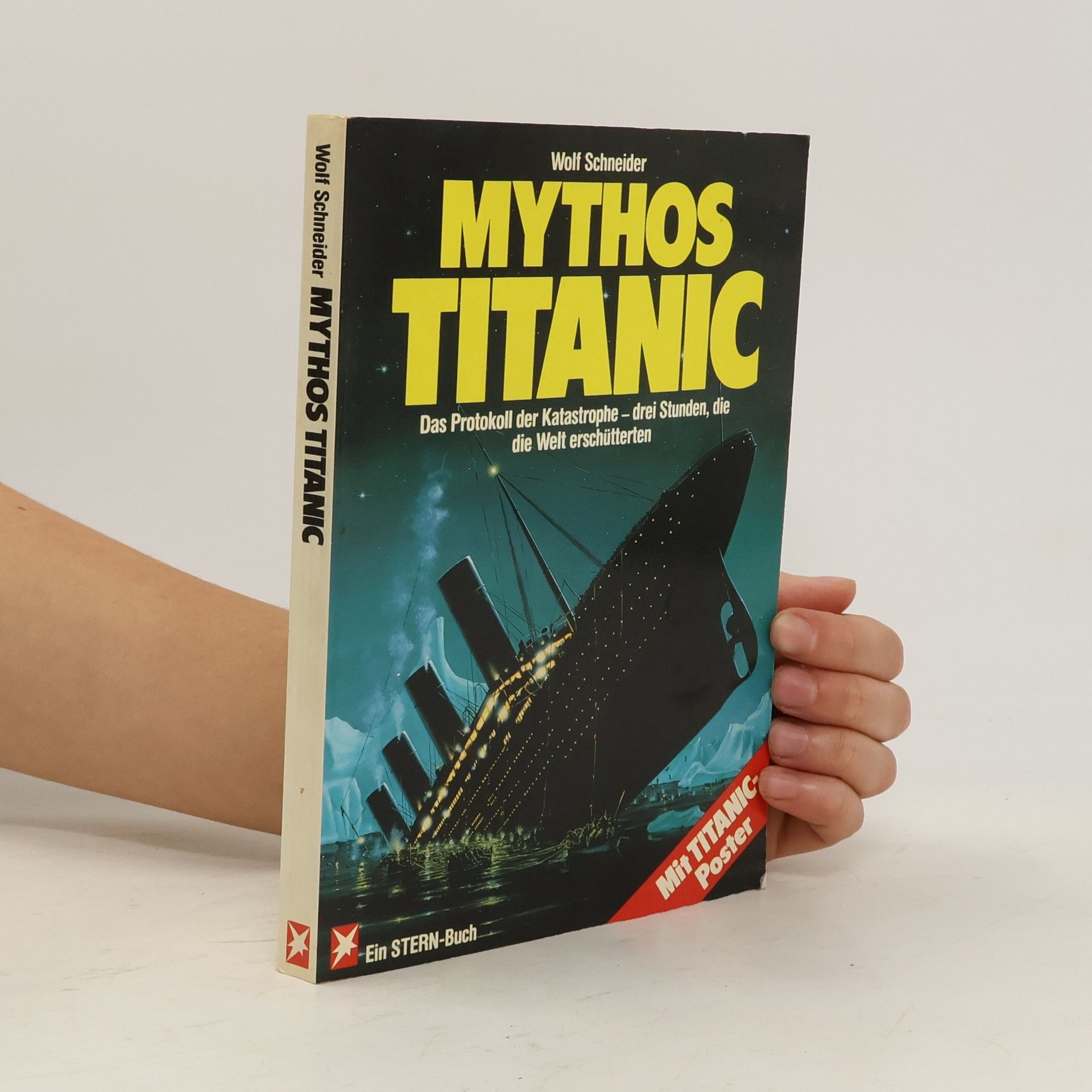 Wolf Schneider Mythos Titanic