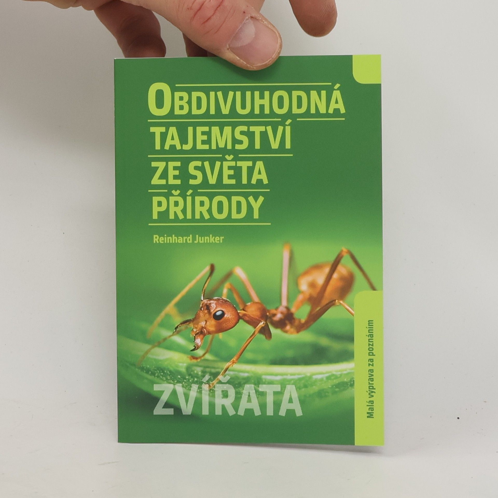 Reinhard Junker Obdivuhodná tajemství ze světa přírody. Zvířata