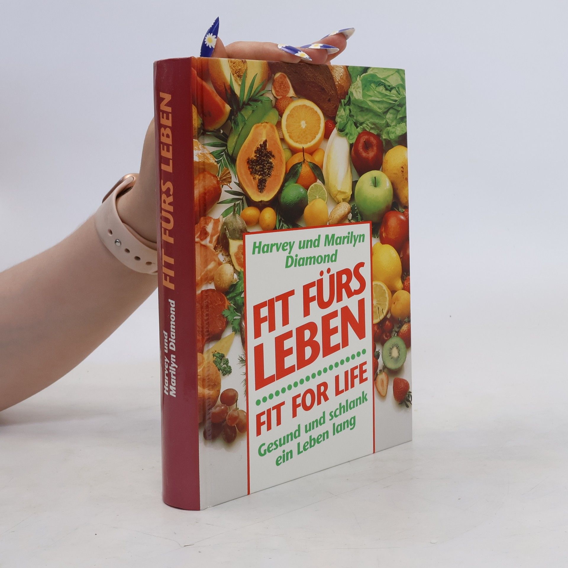 Marilyn Diamond Fit fürs Leben. Fit for Life
