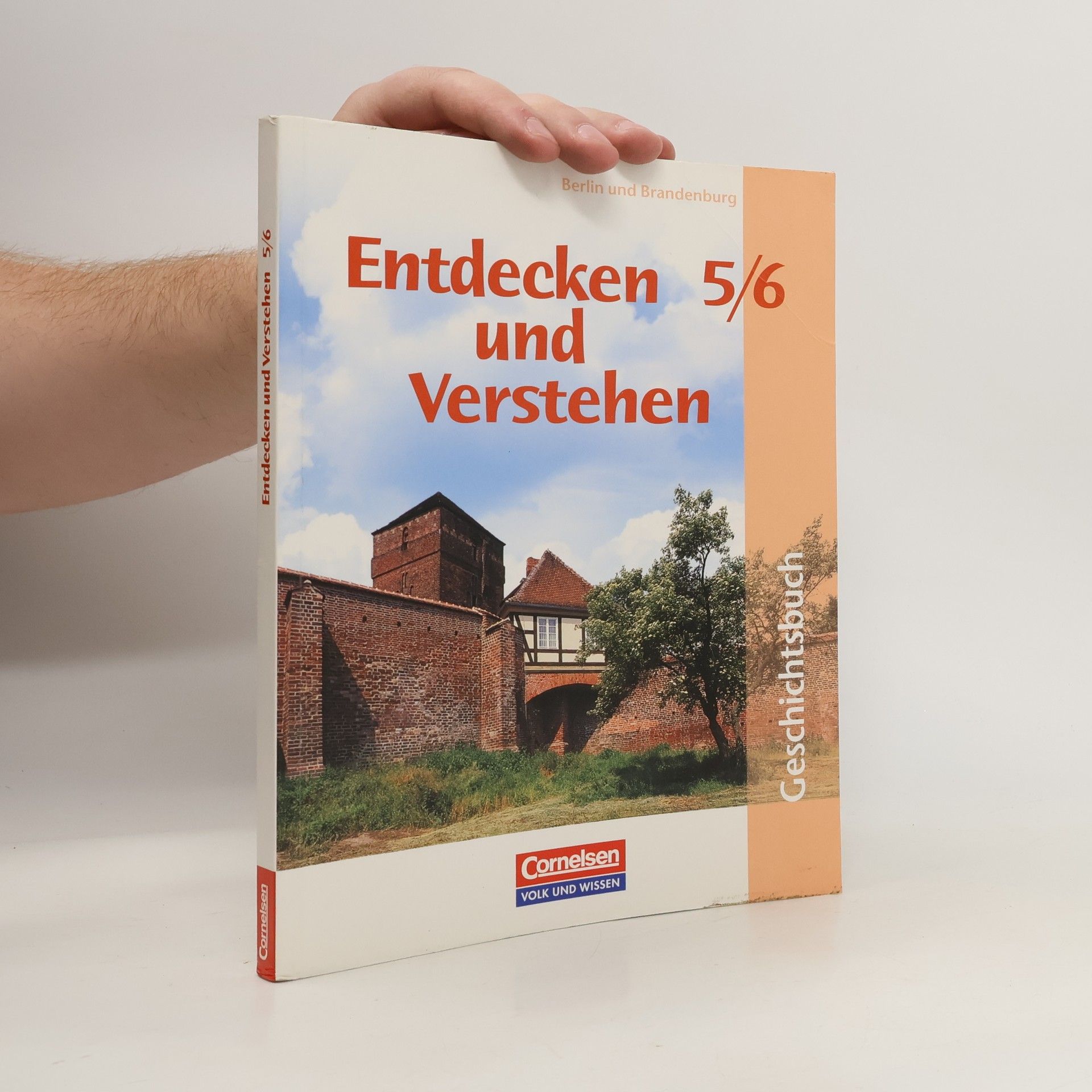 Thomas Berger Entdecken und Verstehen, Geschichtsbuch für Berlin und Brandenburg, 5./6. Schuljahr