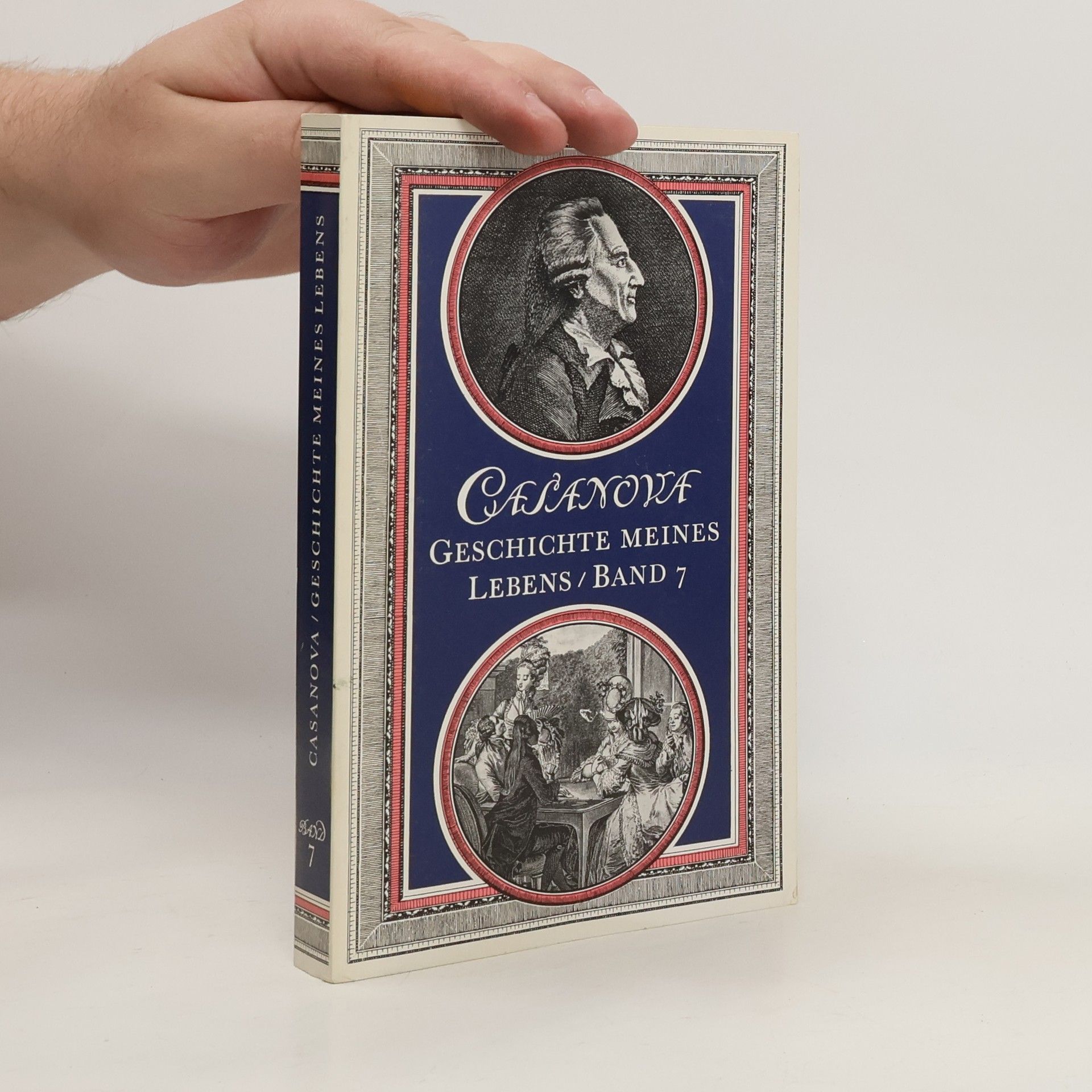 Giacomo Casanova Geschichte meines Lebens, Band 7