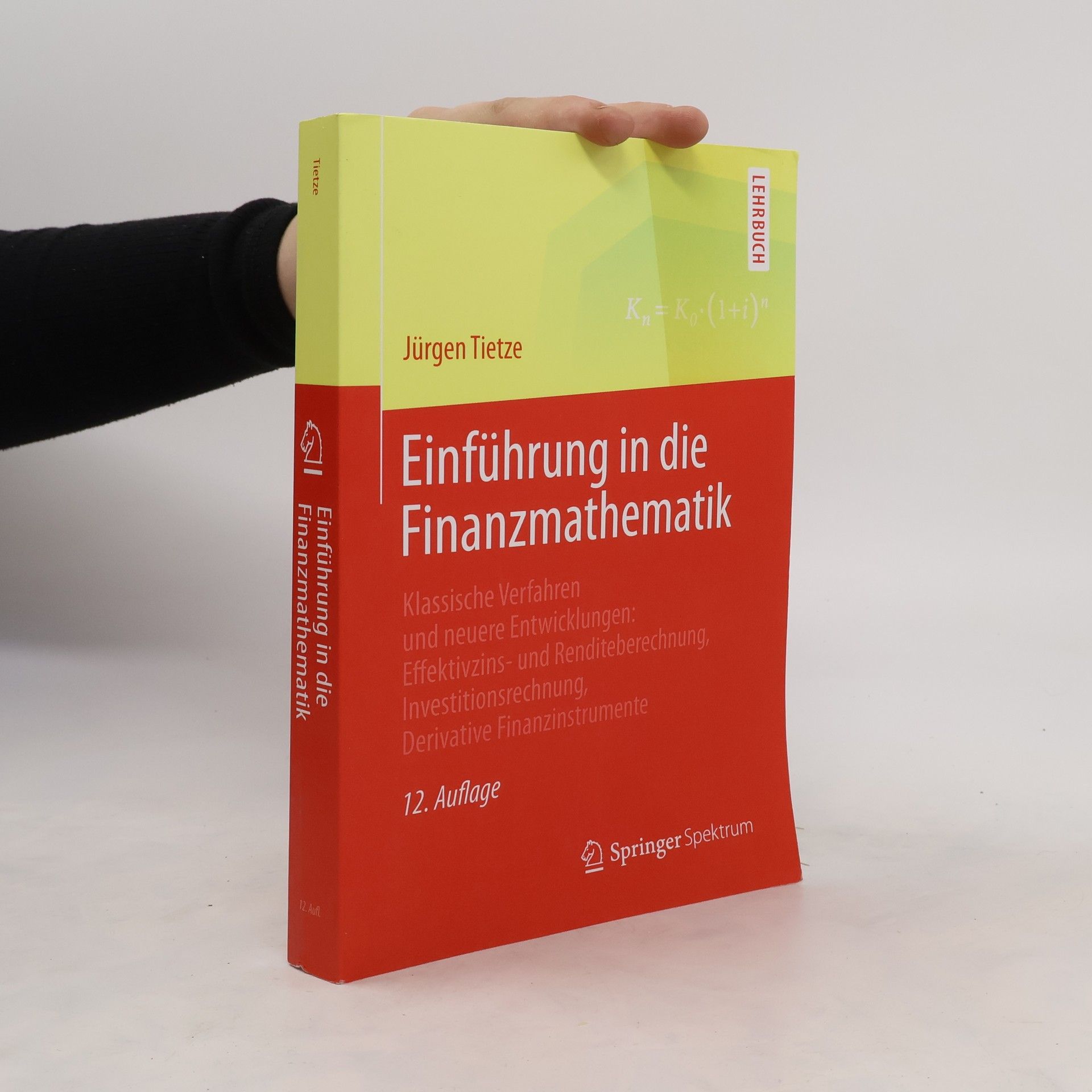 Jürgen Tietze Einführung in die Finanzmathematik
