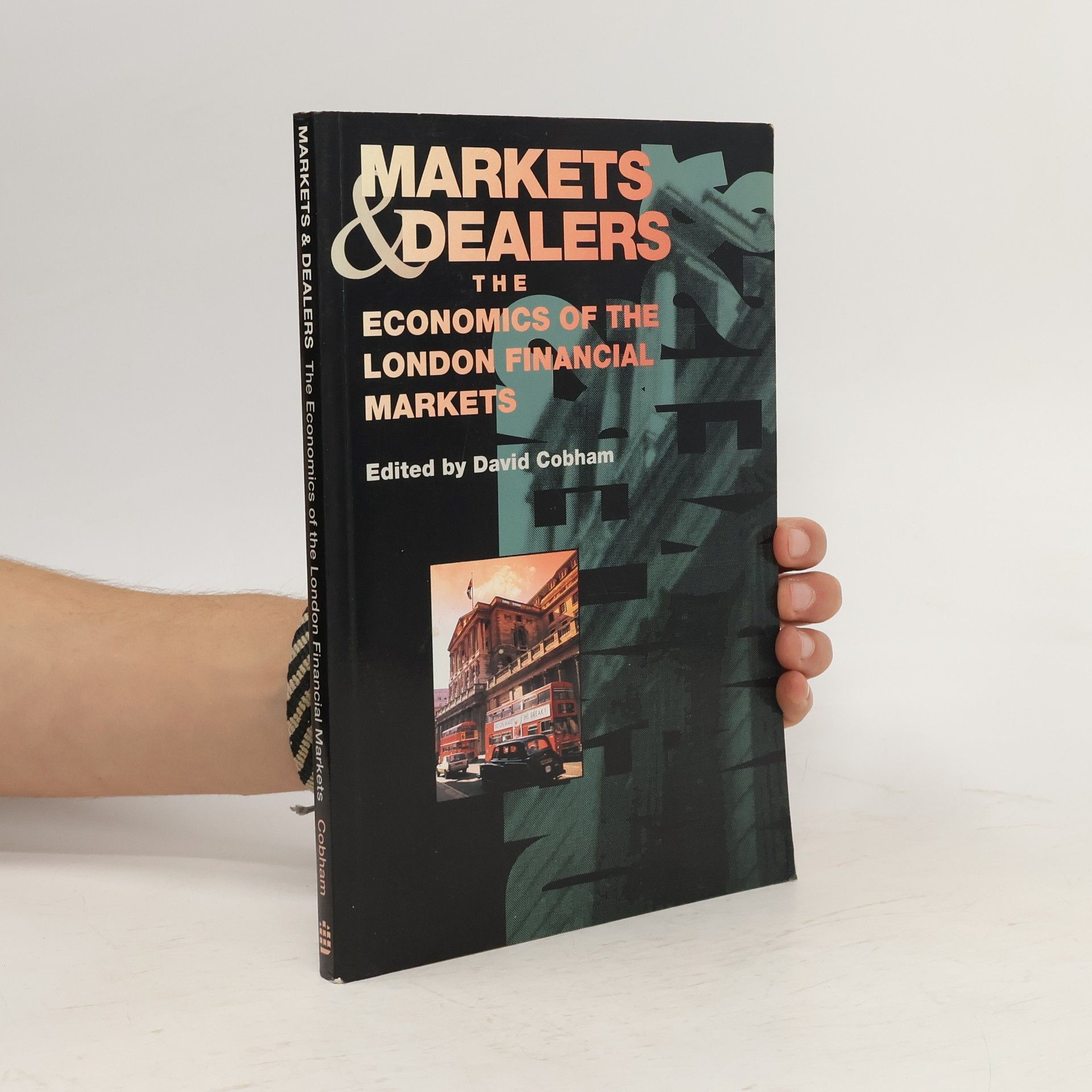 David P. Cobham Markets & Dealers