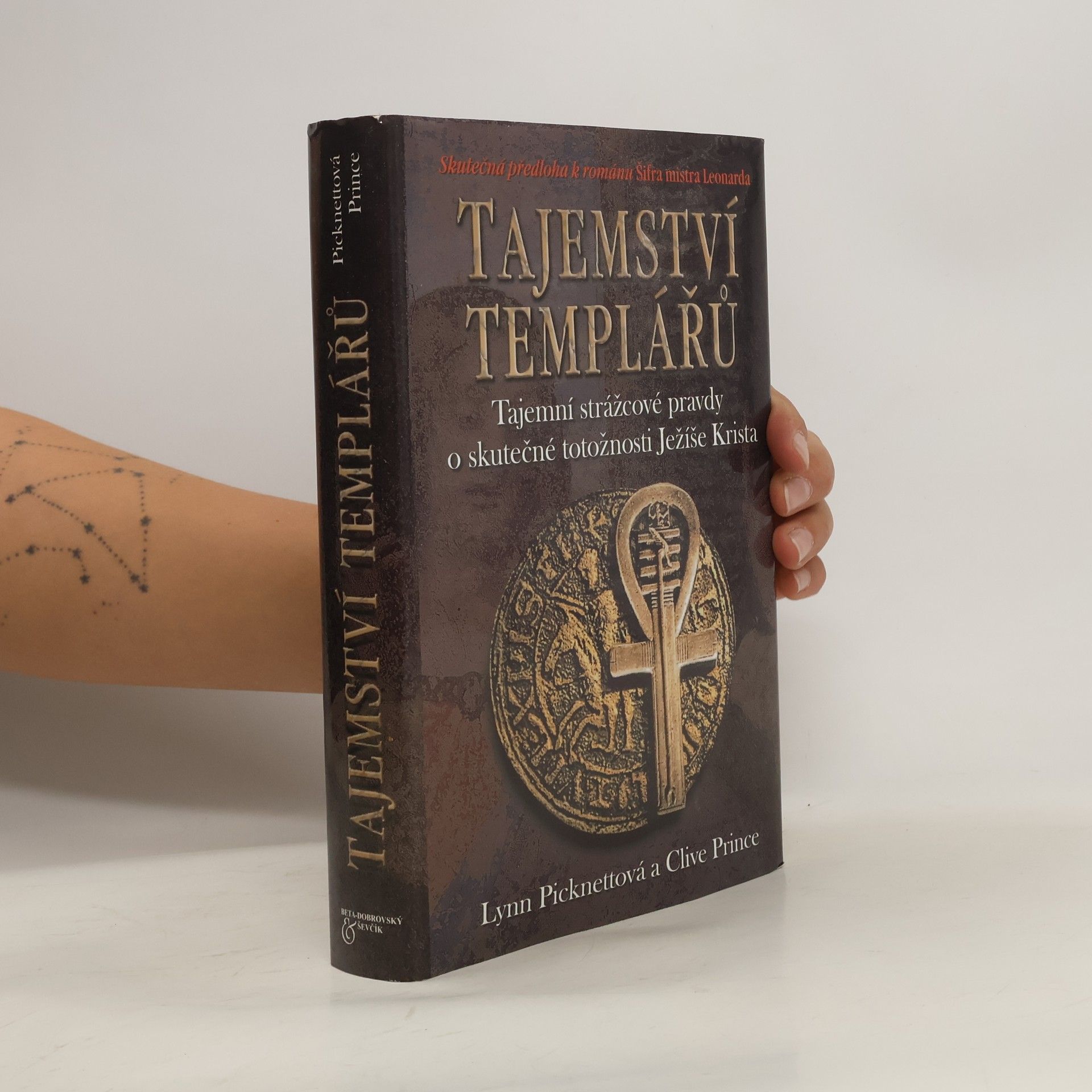 Lynn Picknett Tajemství templářů. Tajní strážcové pravdy o skutečné totožnosti Ježíše Krista