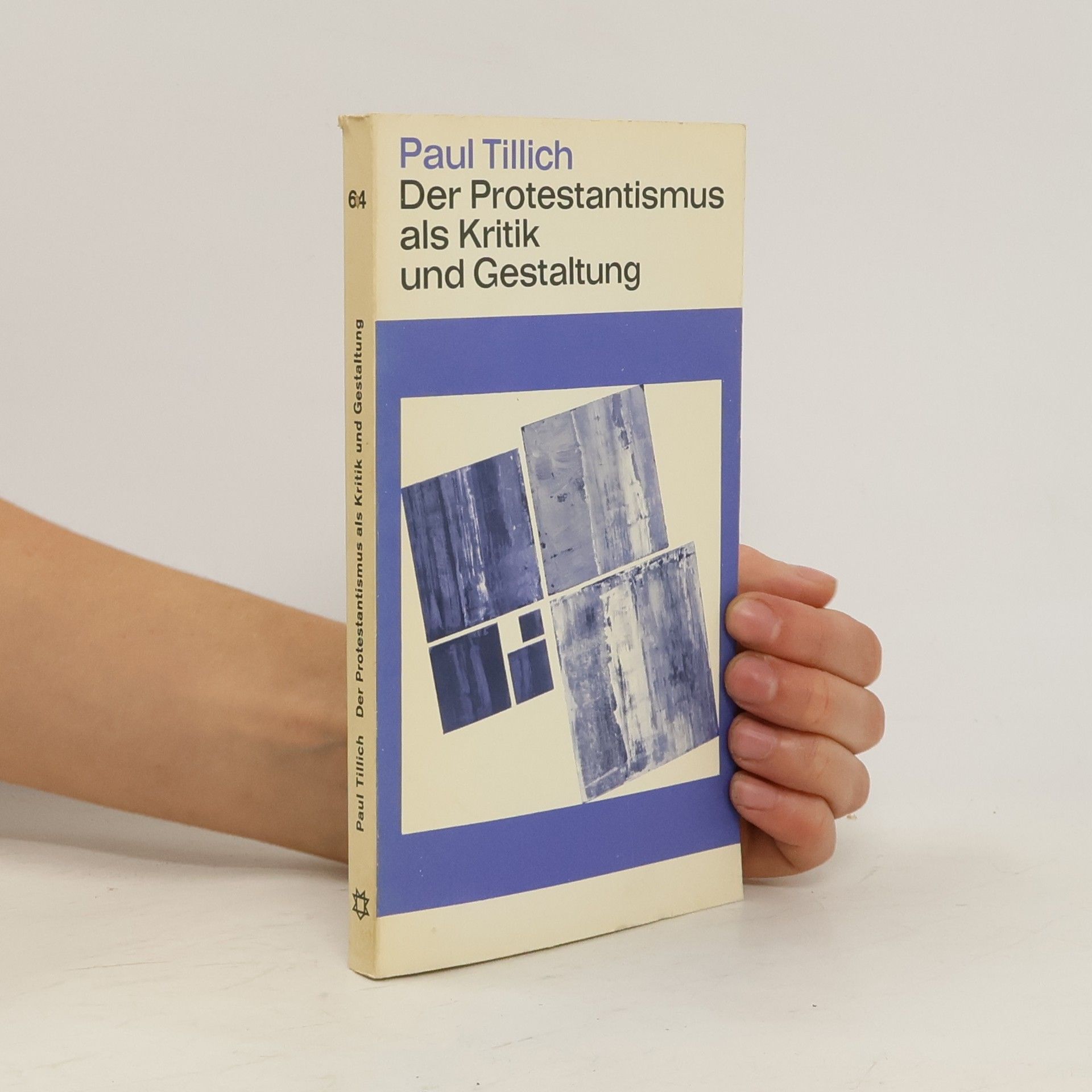 Paul Tillich Das Protestantismus als Kritik und Gestaltung