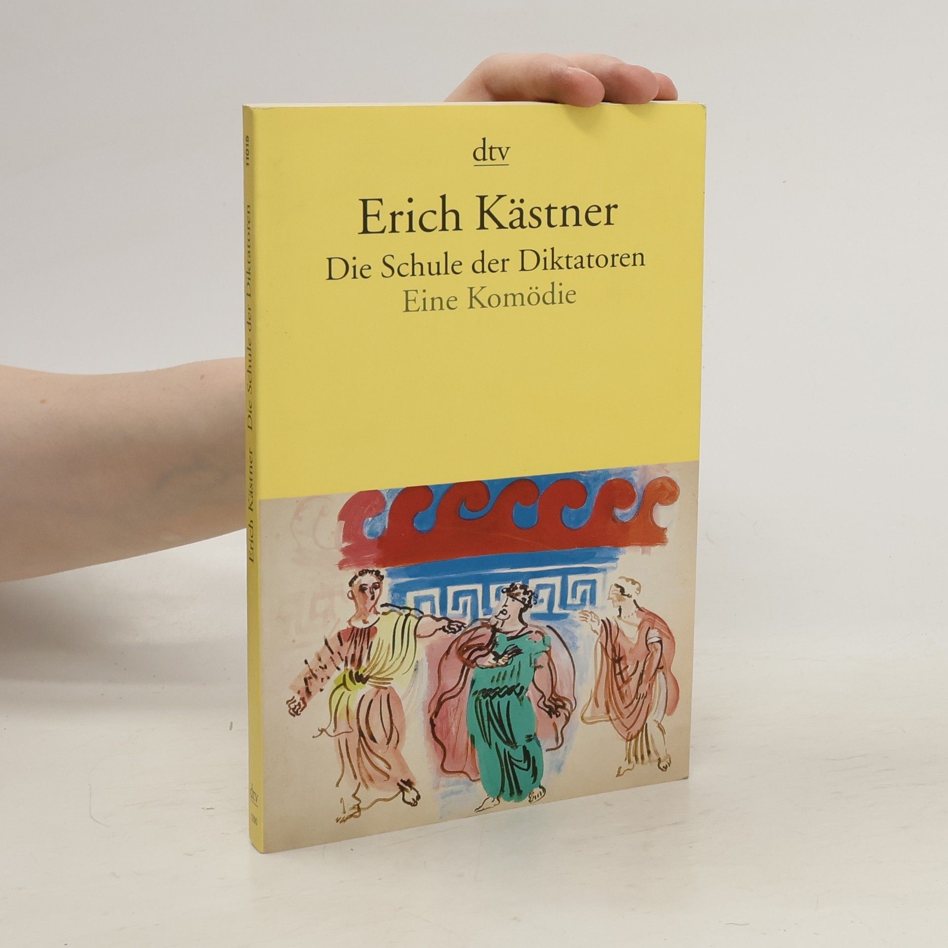 Erich Kästner Die Schule der Diktatoren