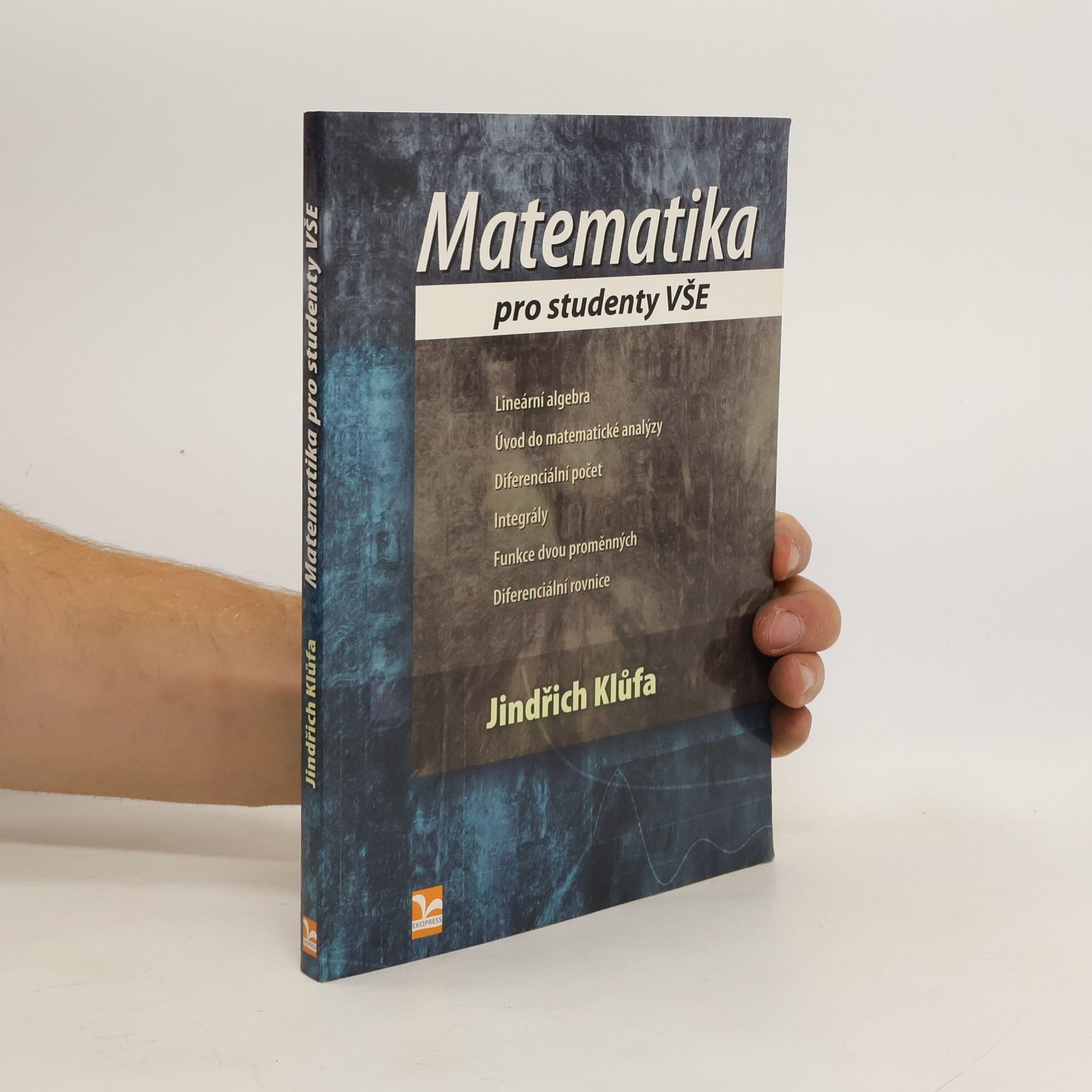 Jindřich Klůfa Matematika pro studenty VŠE