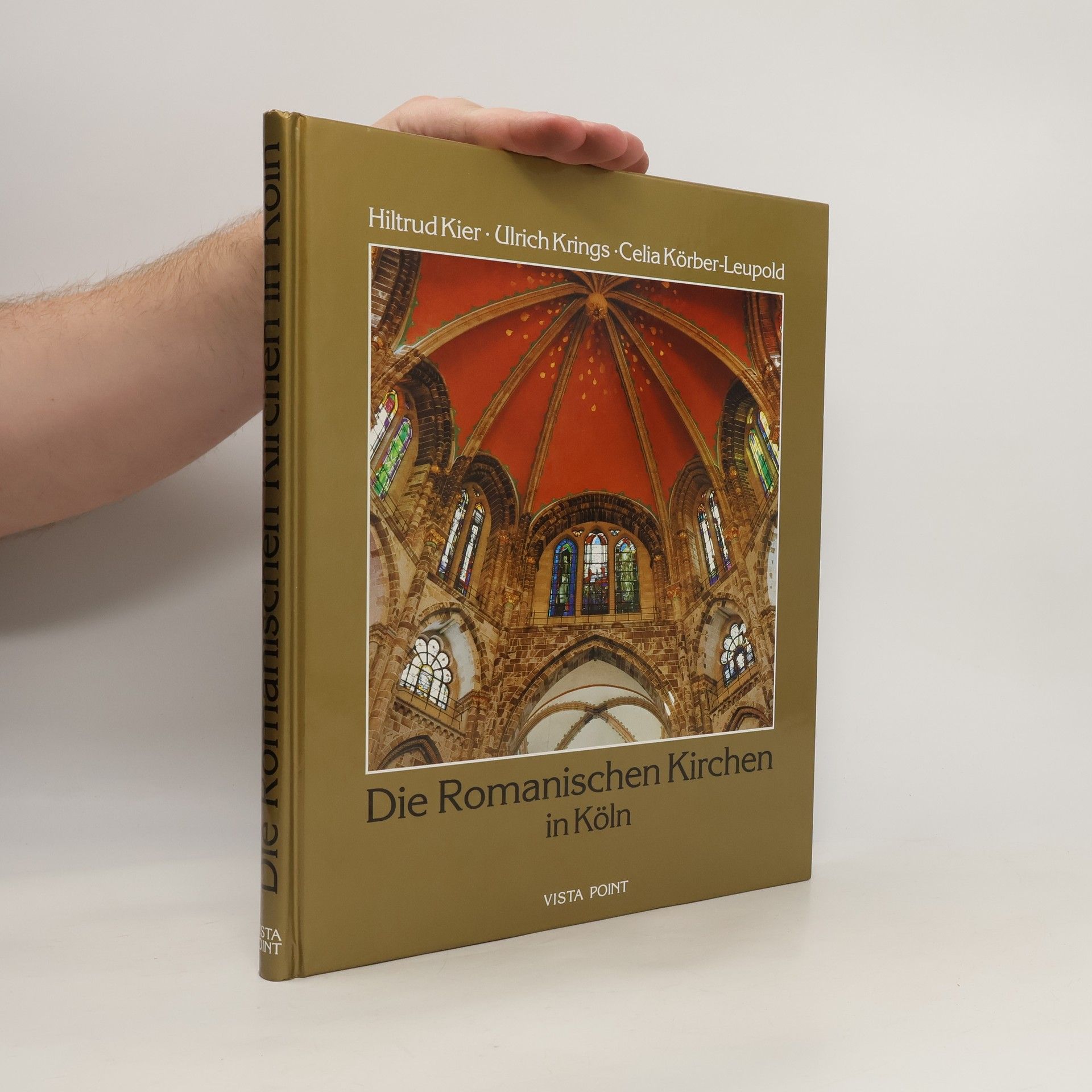 Hiltrud Kier Die romanischen Kirchen in Köln