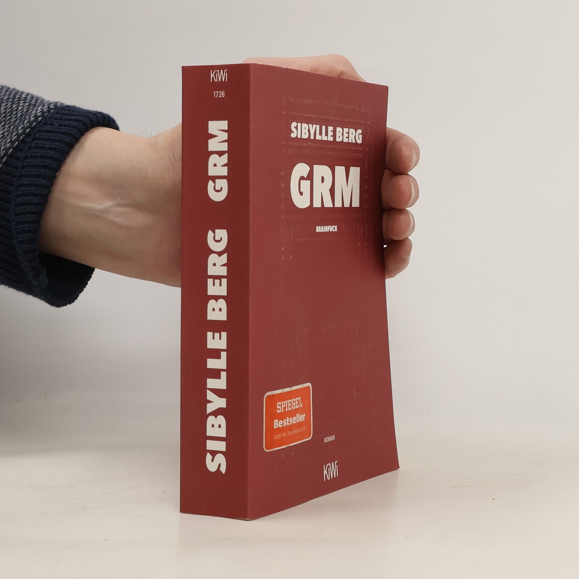 Sibylle Berg GRM : brainfuck : Roman