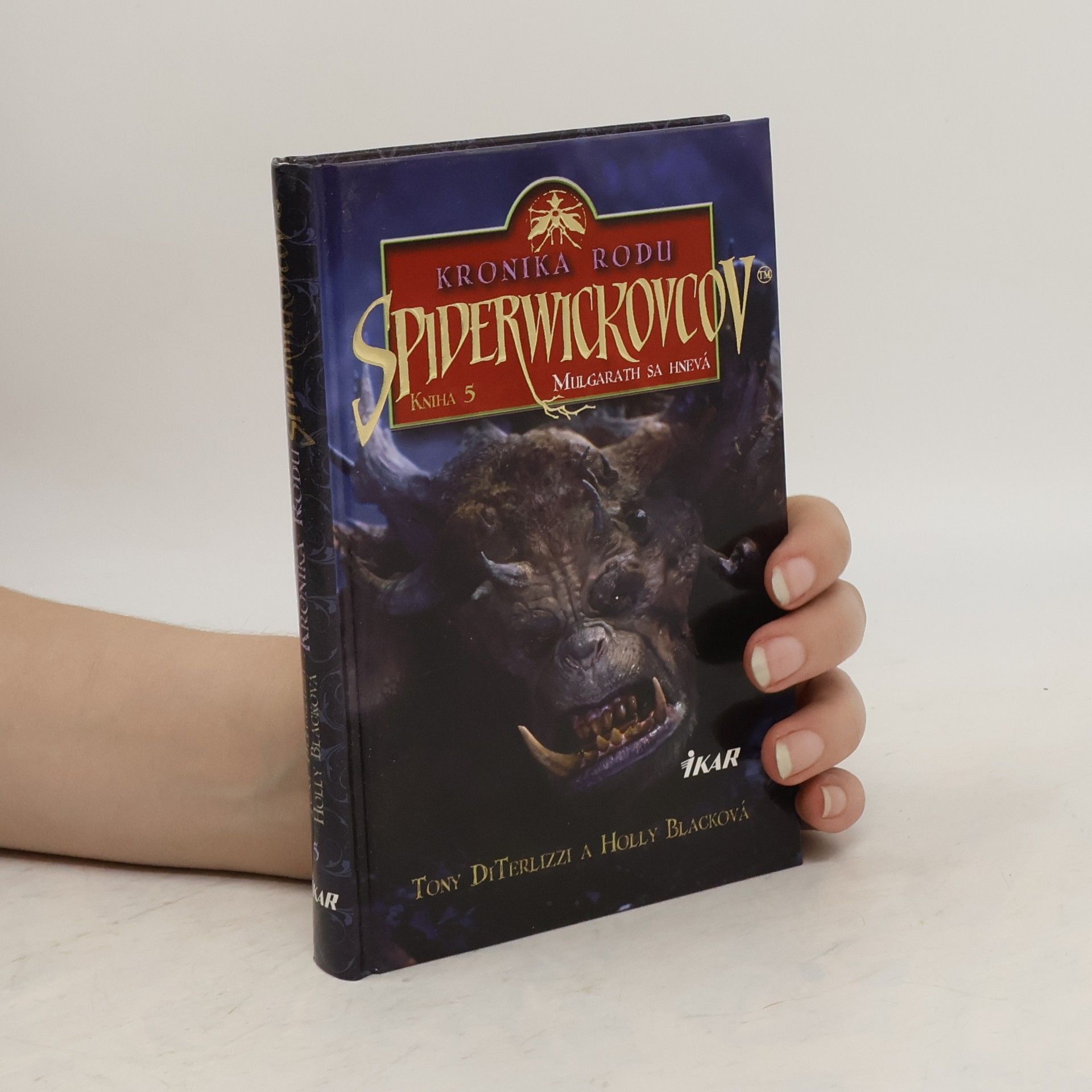 Tony Di Terlizzi Kronika rodu Spiderwickovcov 5.     Mulgarath sa hnevá