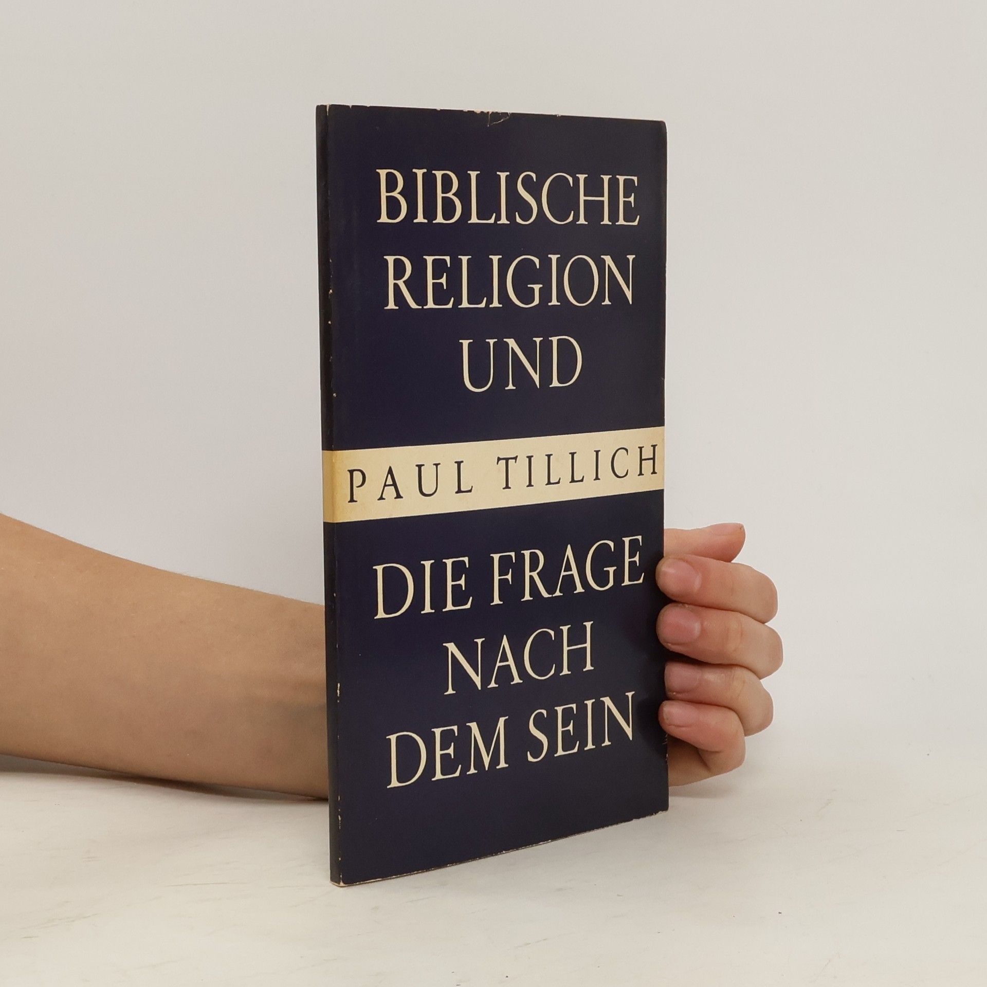 Paul Tillich Biblische Religion und die Frage nach dem Sein