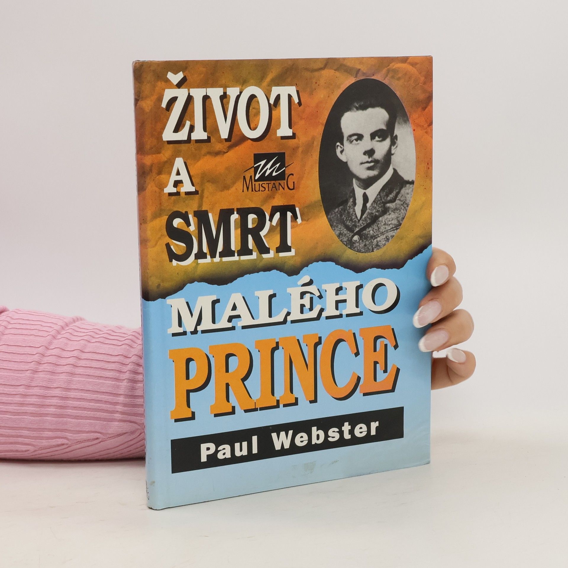 Paul Webster Život a smrt Malého prince