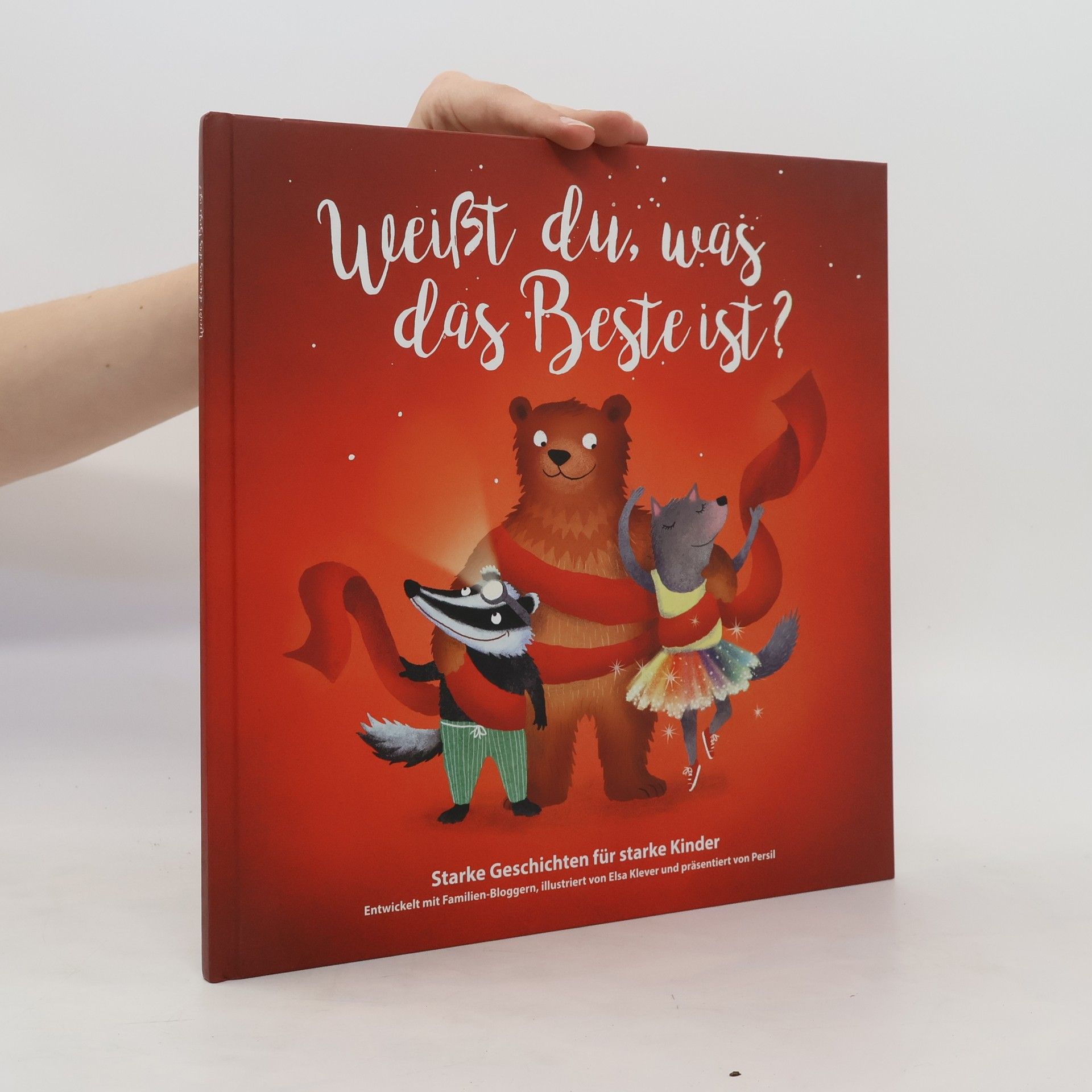 Autorenkollektiv Weißt du, was das Beste ist?