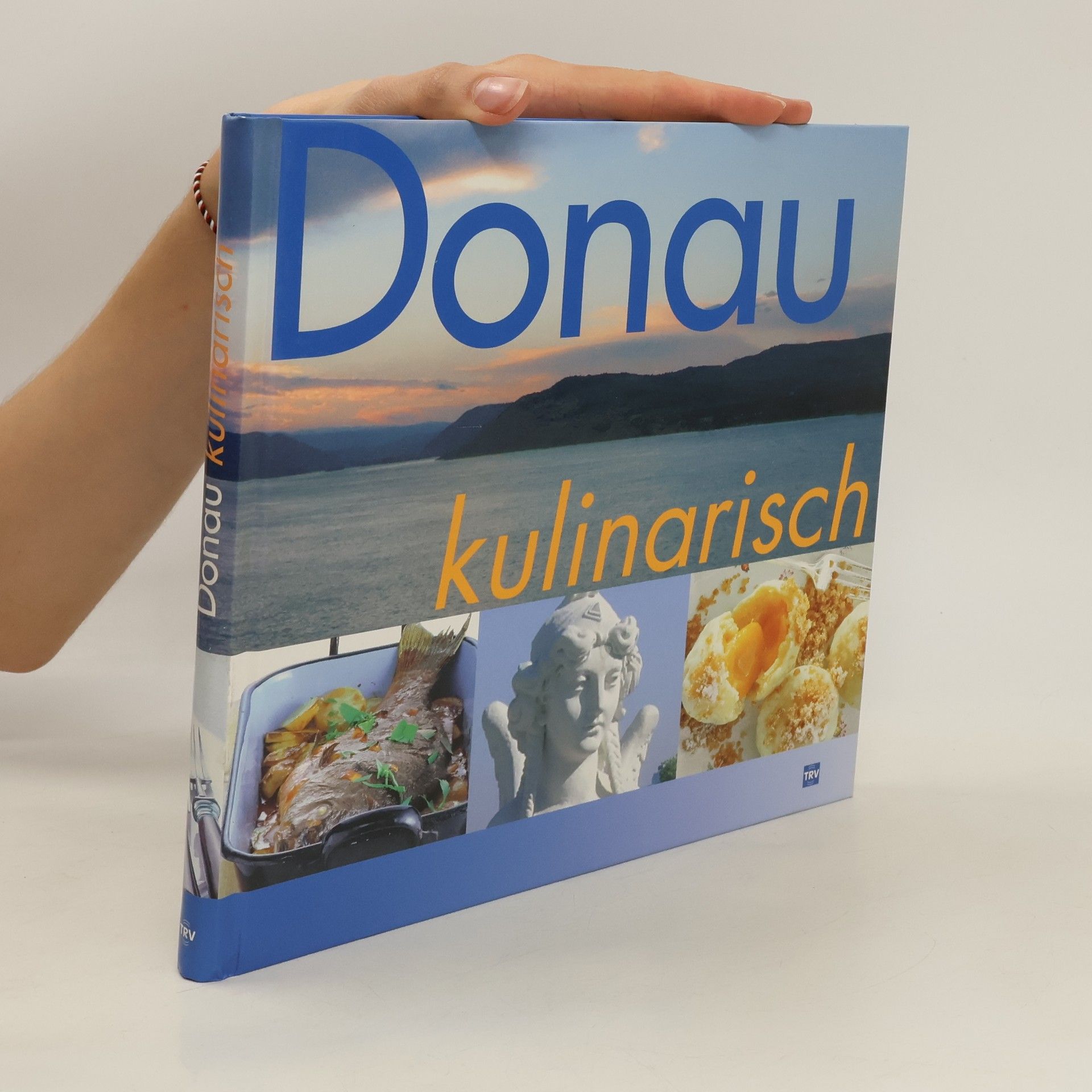 Gabriele Wojtiniak Donau kulinarisch