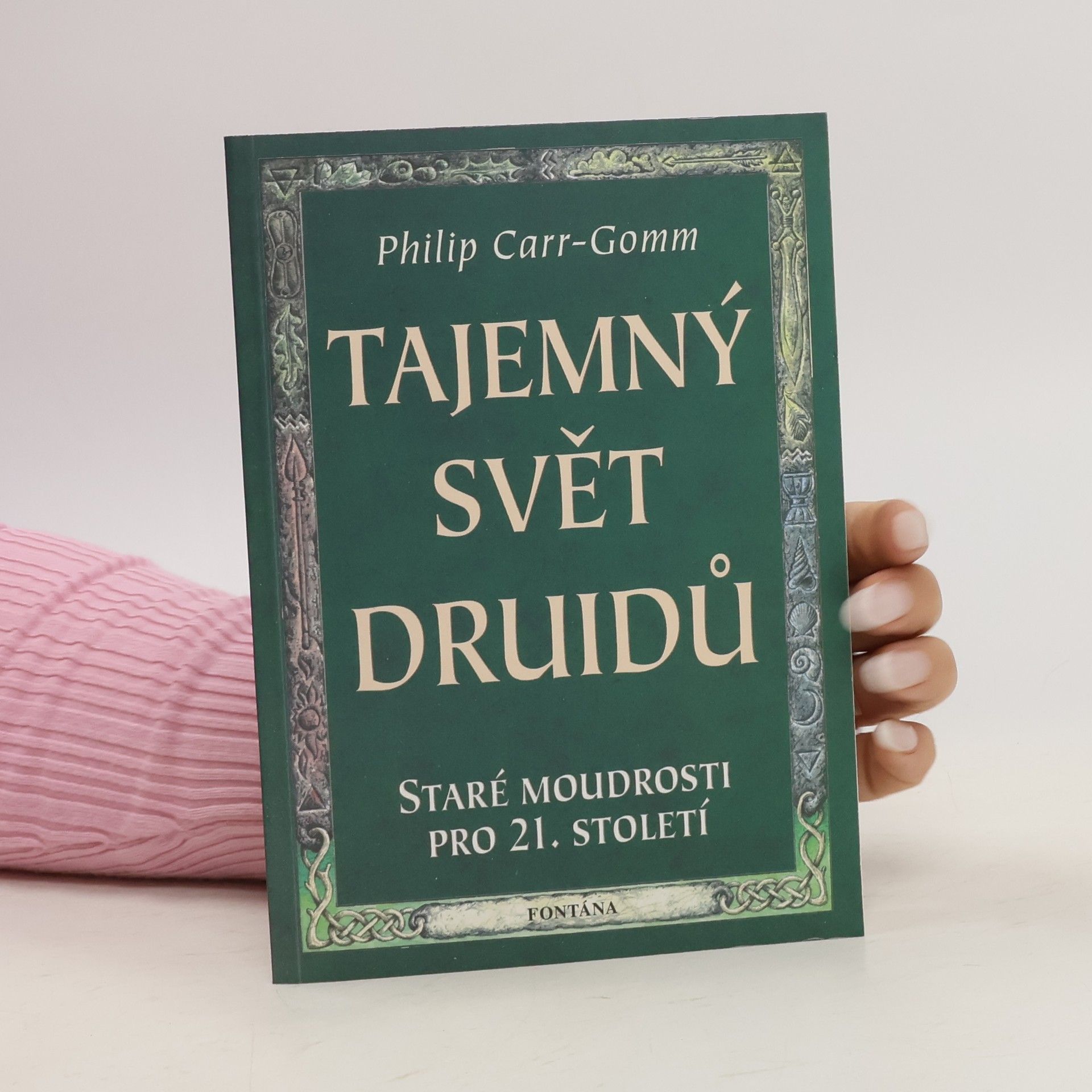 Philip Carr-Gomm Tajemný svět druidů